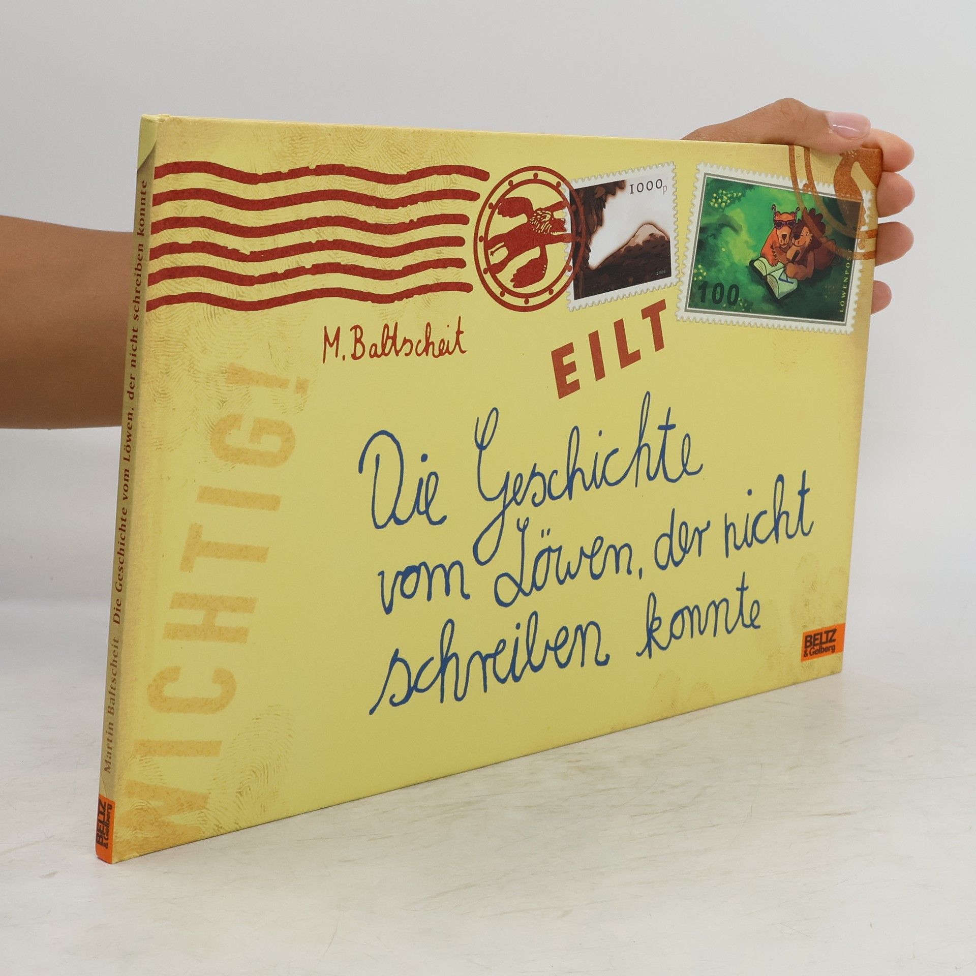 Martin Baltscheit Die Geschichte vom Löwen, der nicht schreiben konnte