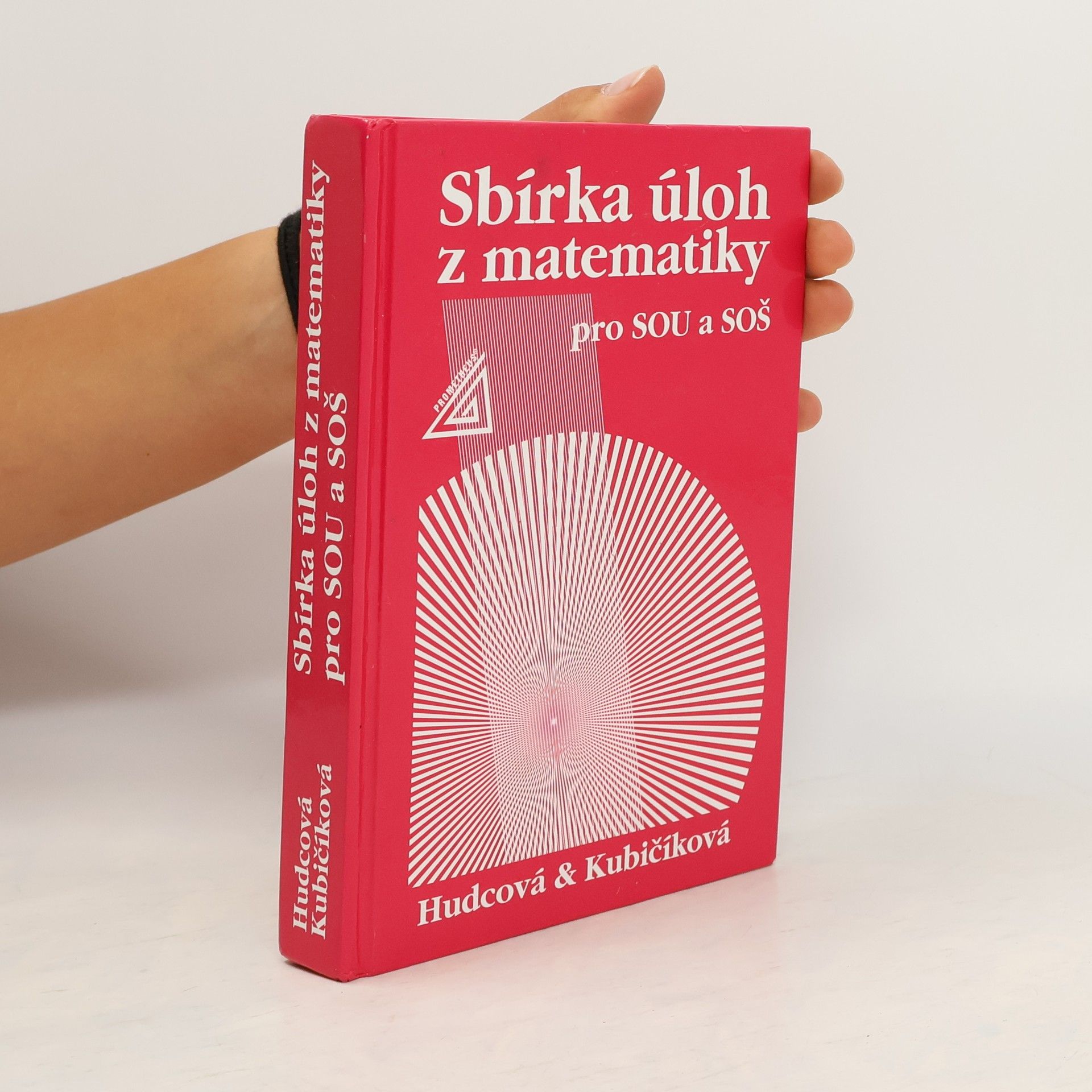 Milada Hudcová Sbírka úloh z matematiky pro SOU a SOŠ