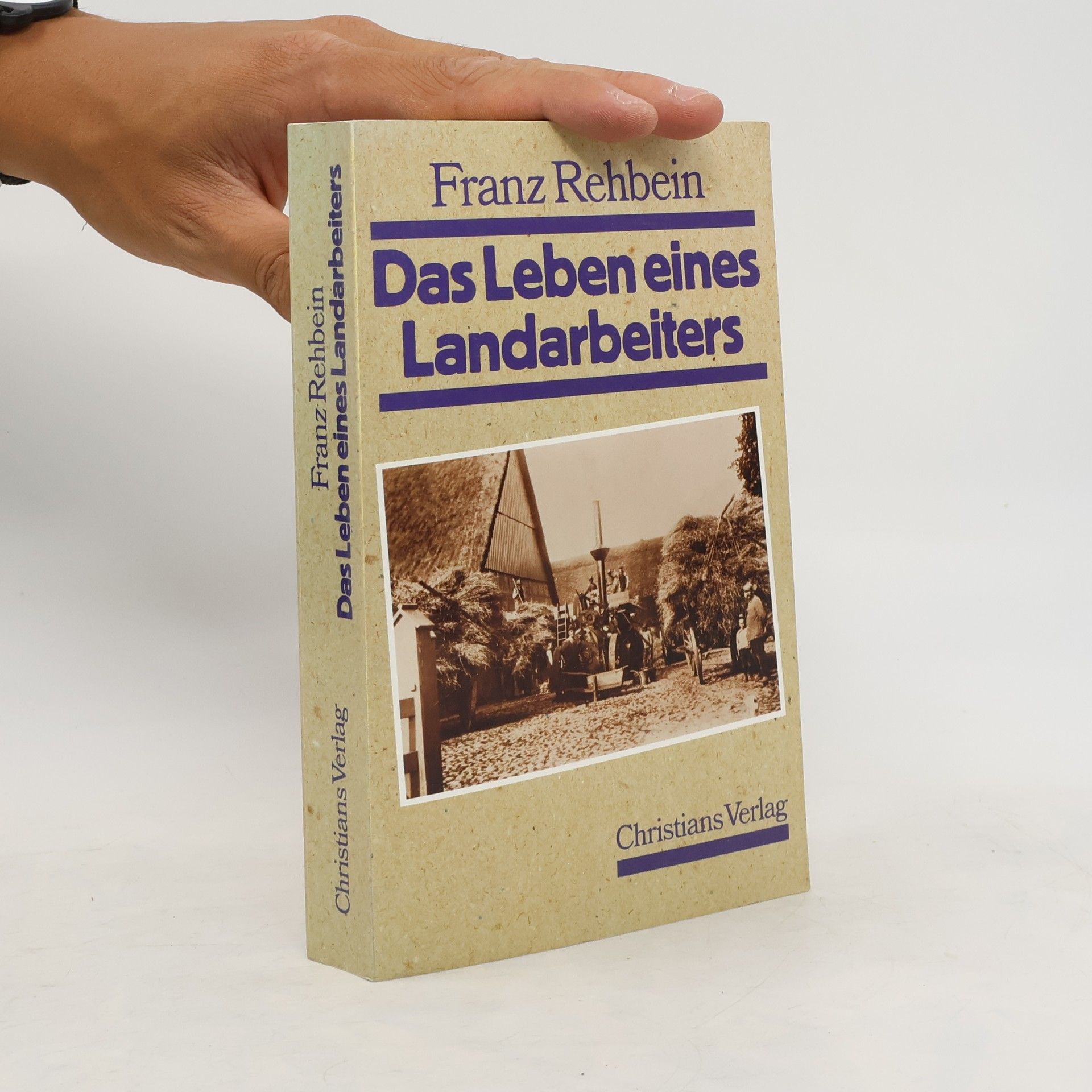 Franz Rehbein Das Leben eines Landarbeiters