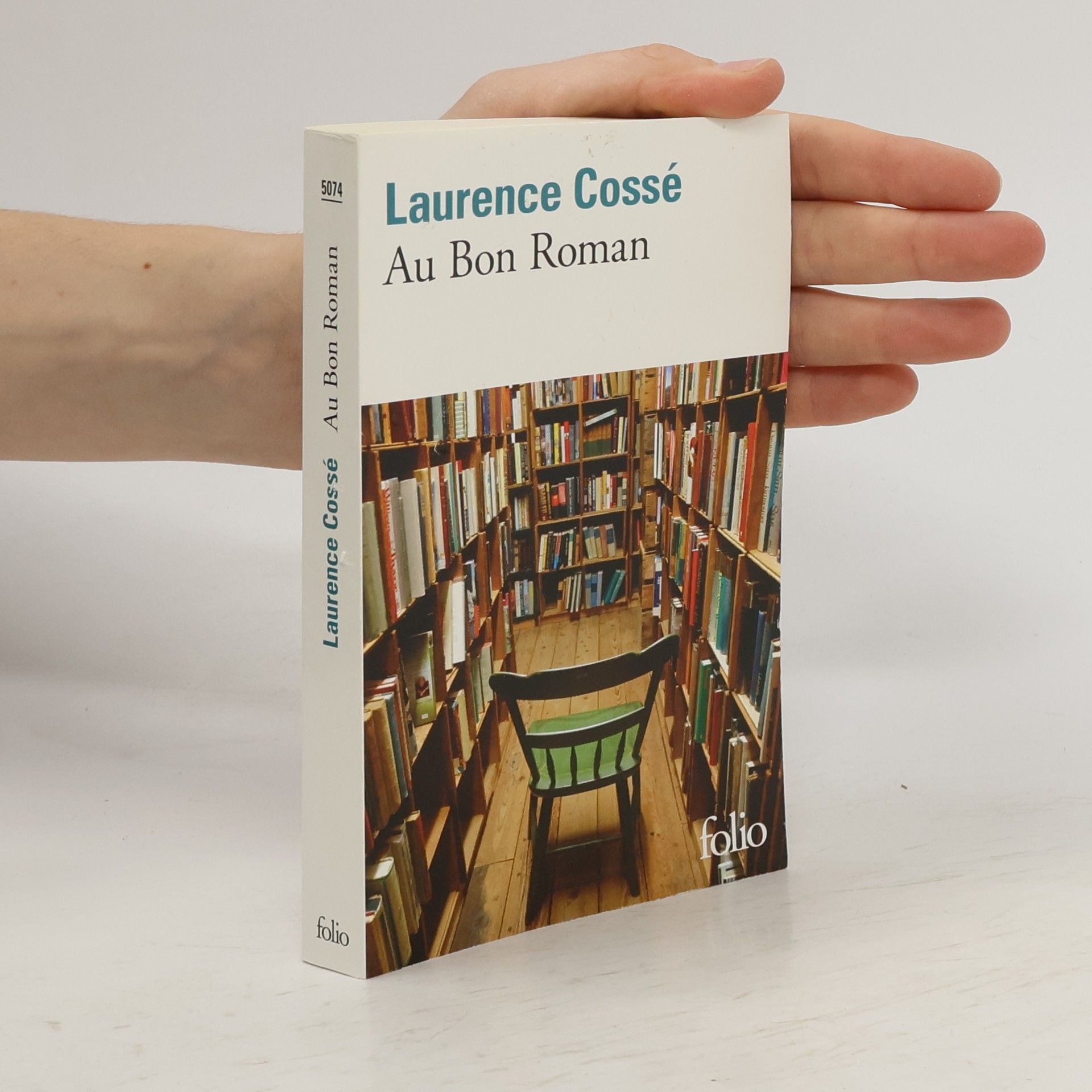 Laurence Cosse Au bon roman. Der Zauber der ersten Seite, französische Ausgabe