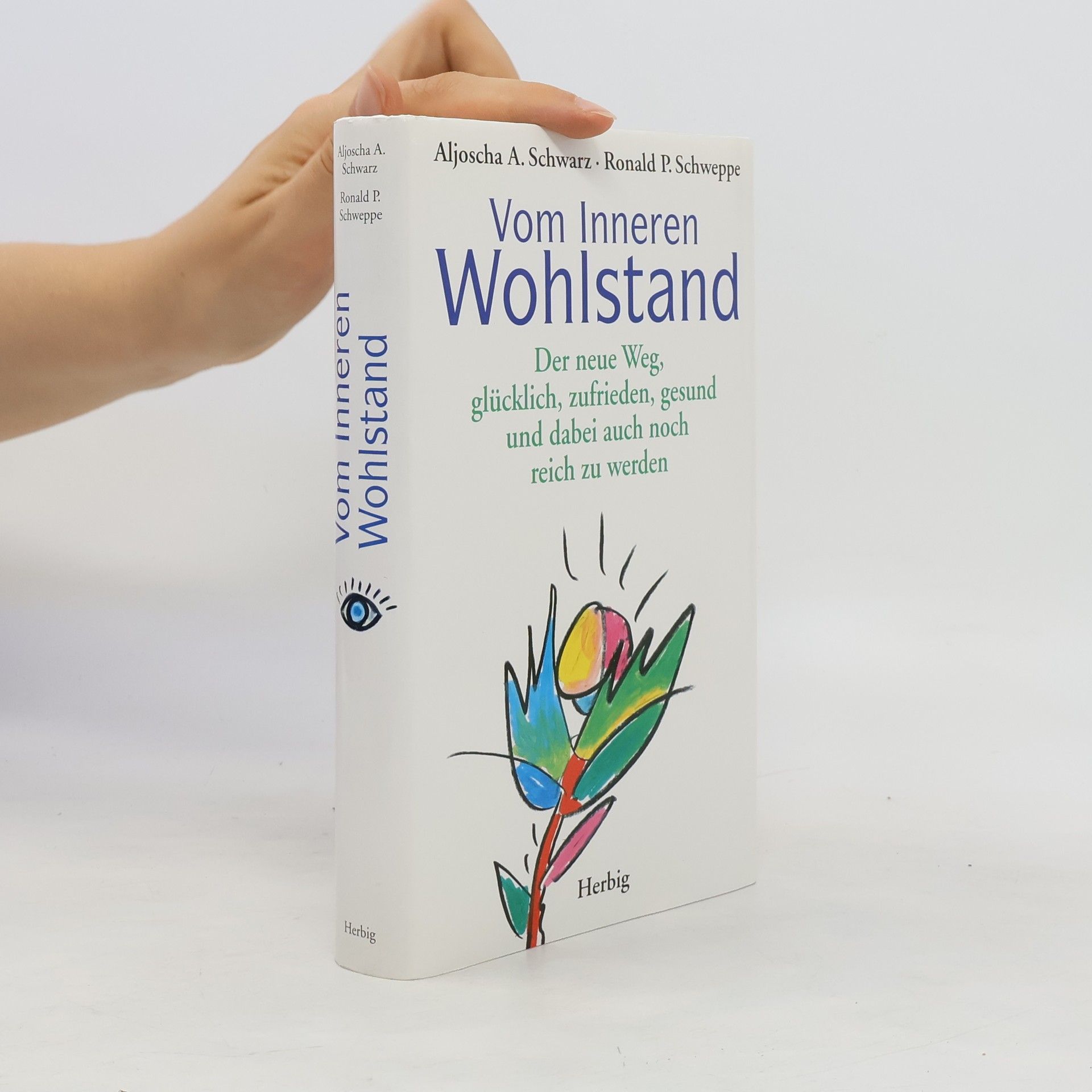 Aljoscha Long Vom inneren Wohlstand