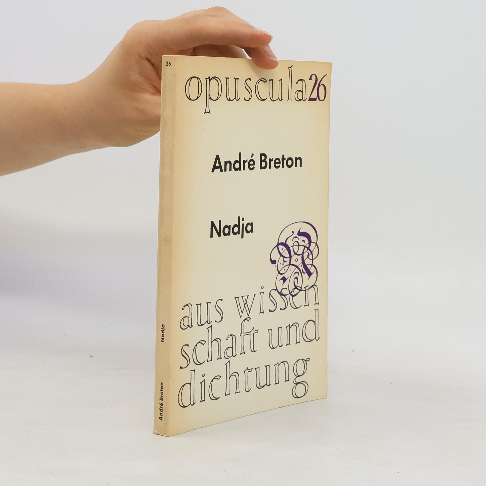 André Breton Opuscula 26 aus Wissenschaft und Dichtung