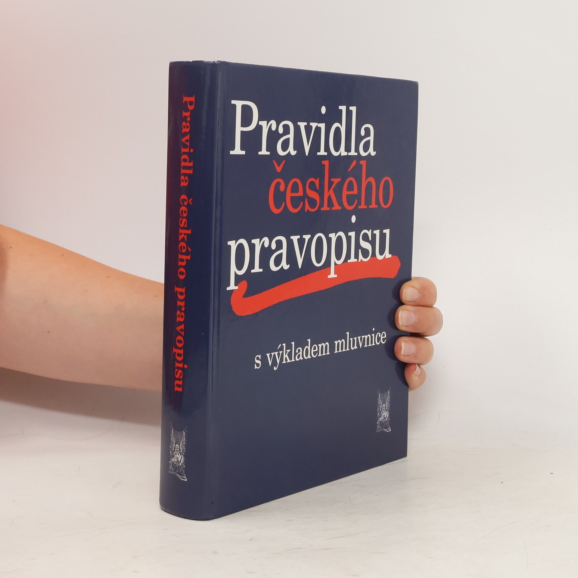 Autorenkollektiv Pravidla českého pravopisu s výkladem mluvnice