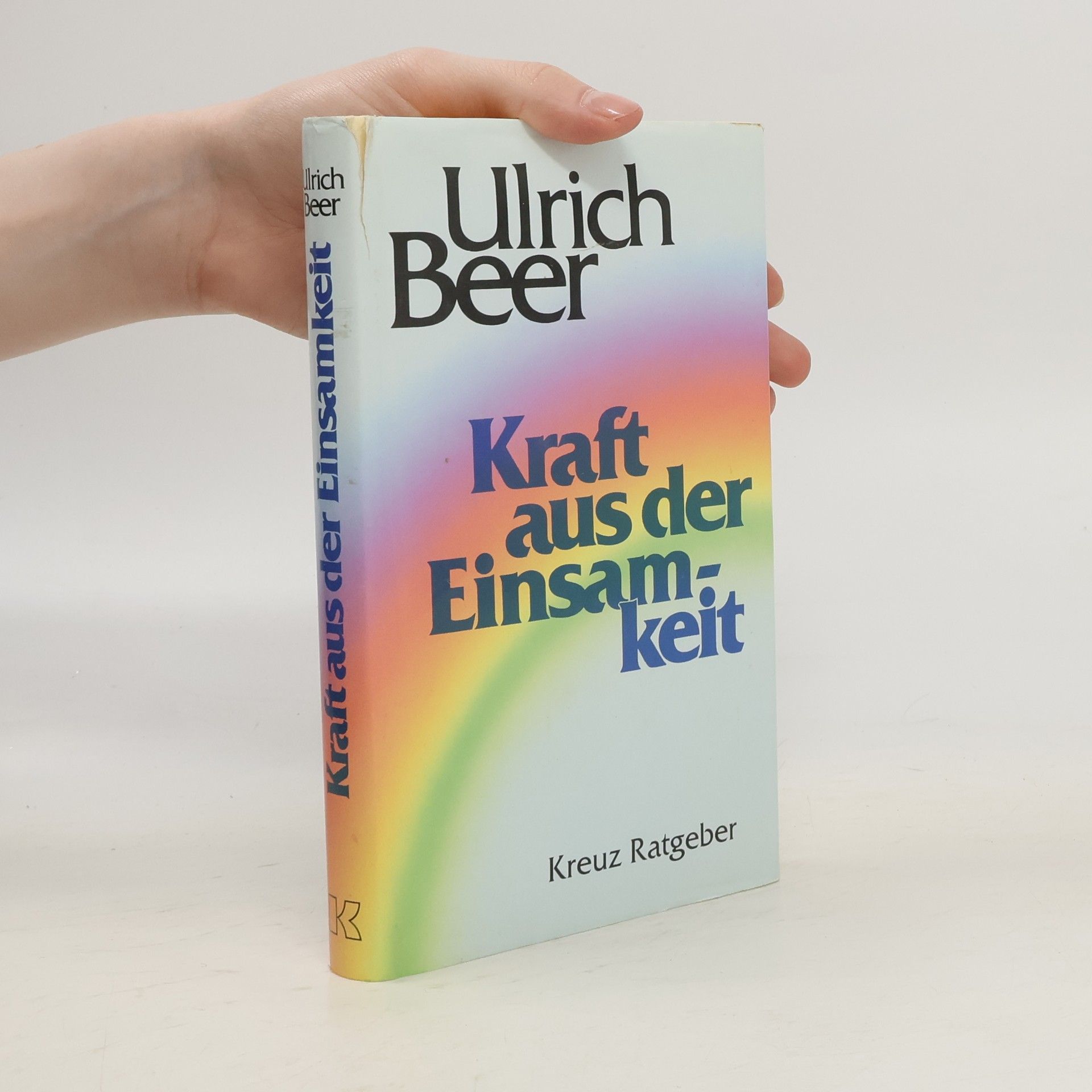 Ulrich Beer Kraft aus der Einsamkeit