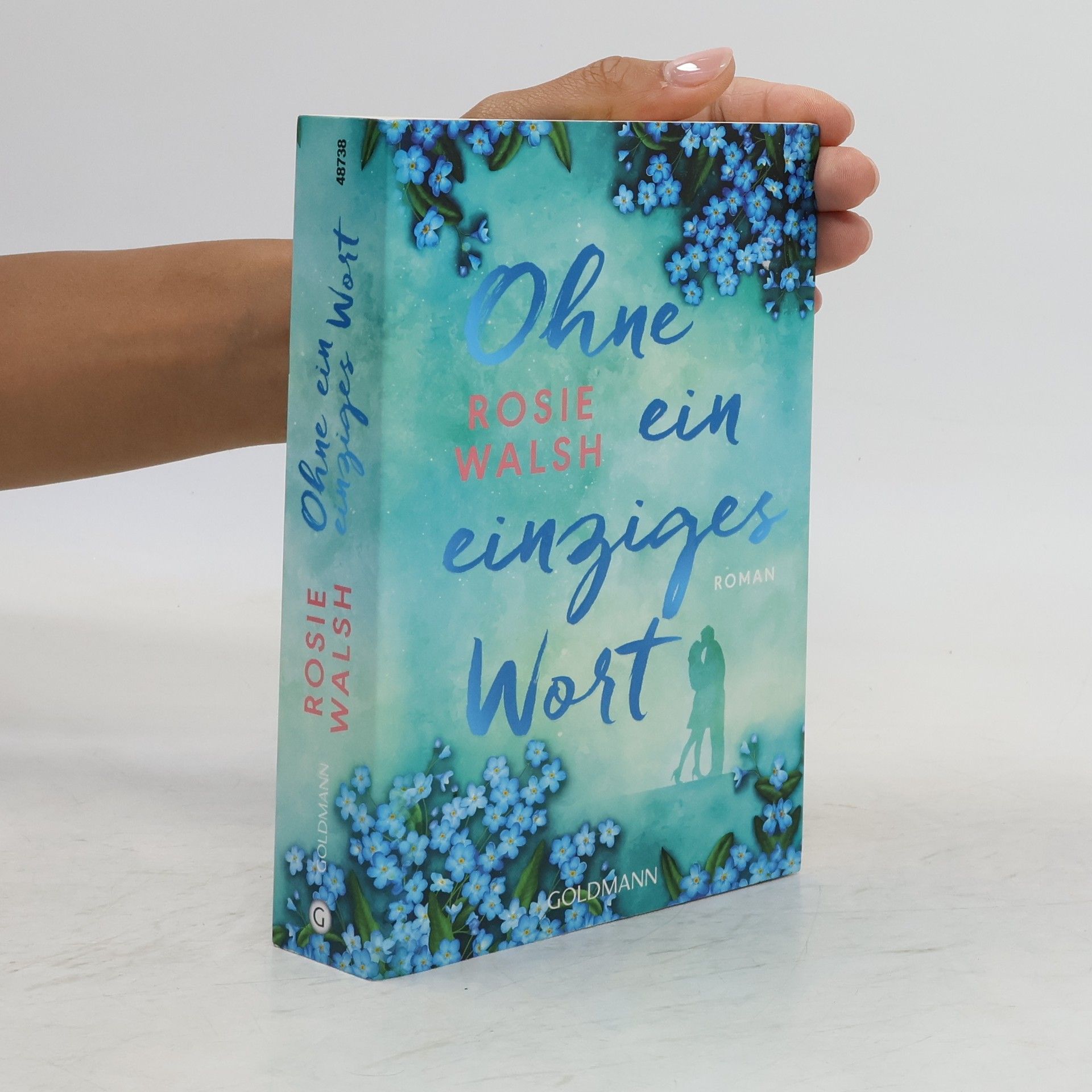Rosie Walsh Ohne ein einziges Wort