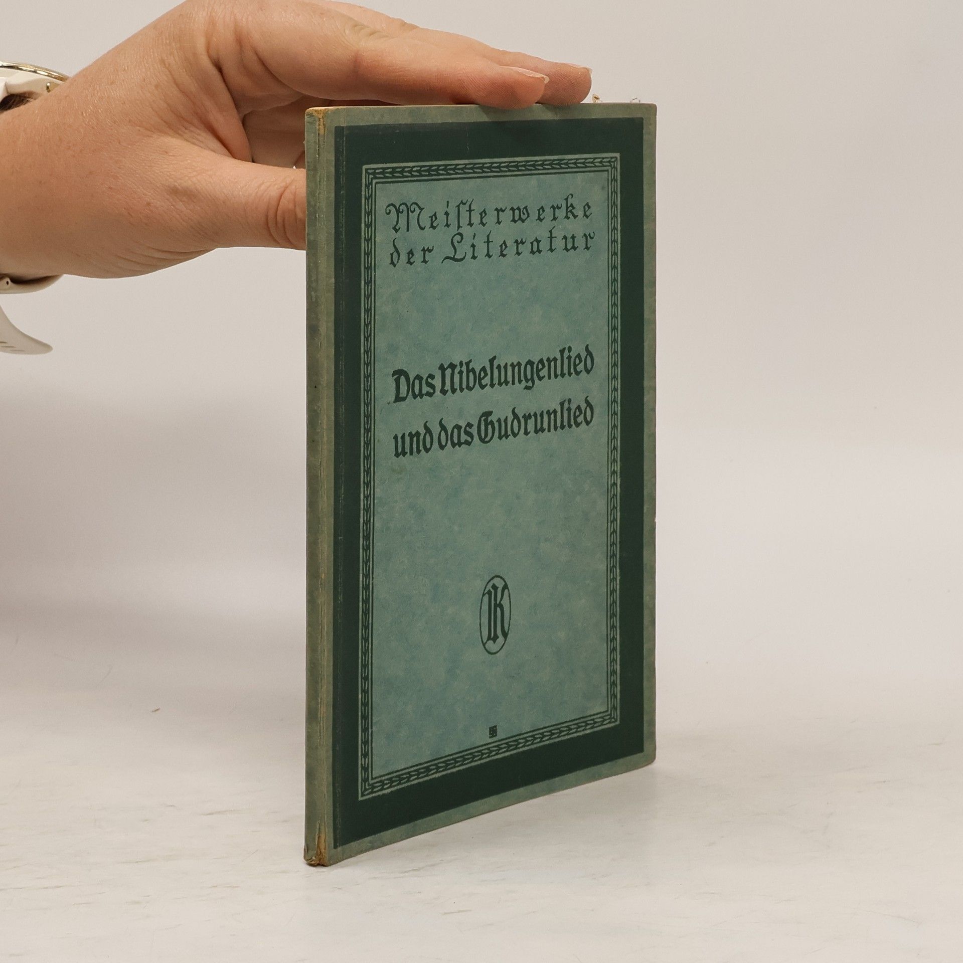 E. Neumann Das Nibelungenlied und das Gudrunlied im Auszug