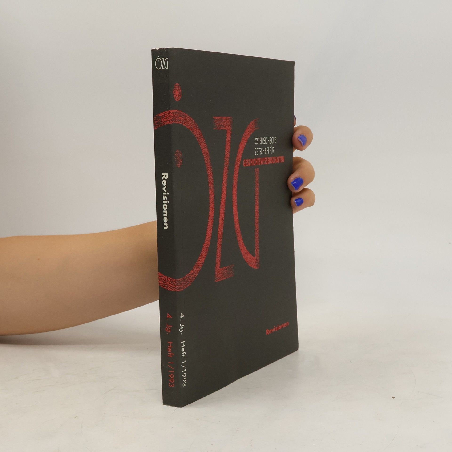 Collectif d'auteurs Österreichische Zeitschrift für Geschichtswissenschaften 1/1993