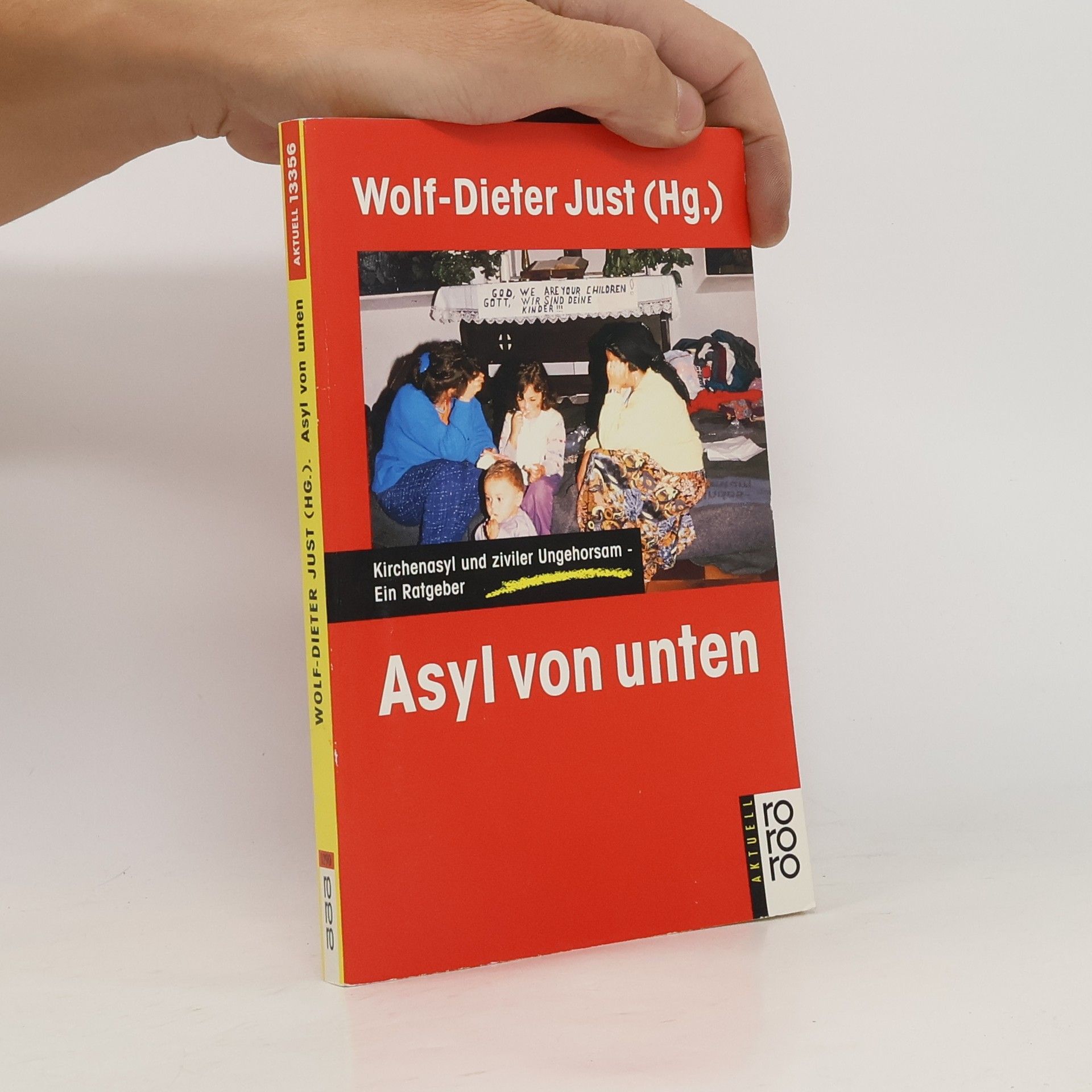 Wolf-Dieter Just Aktuell - 13356: Asyl von unten