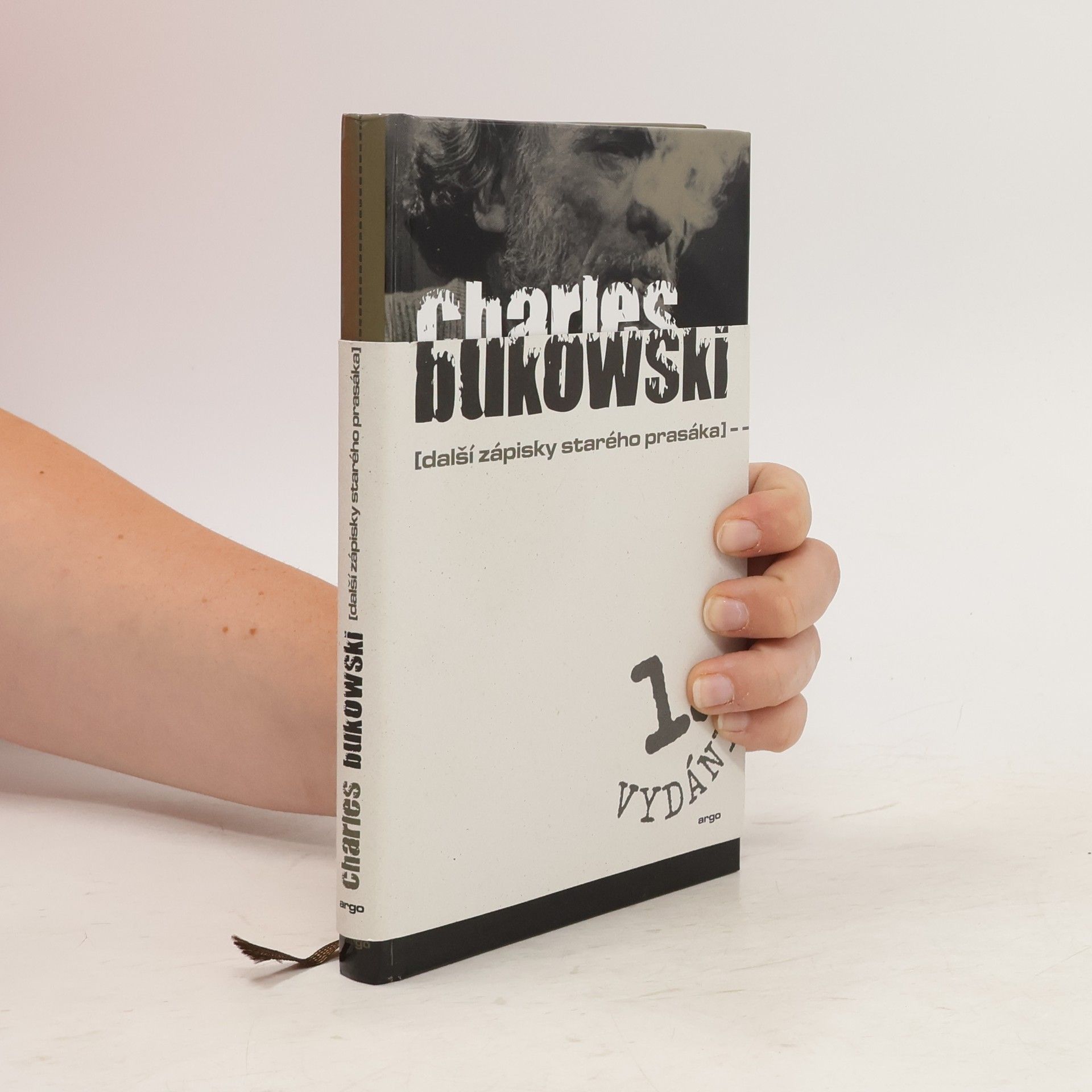 Charles Bukowski Další zápisky starého prasáka
