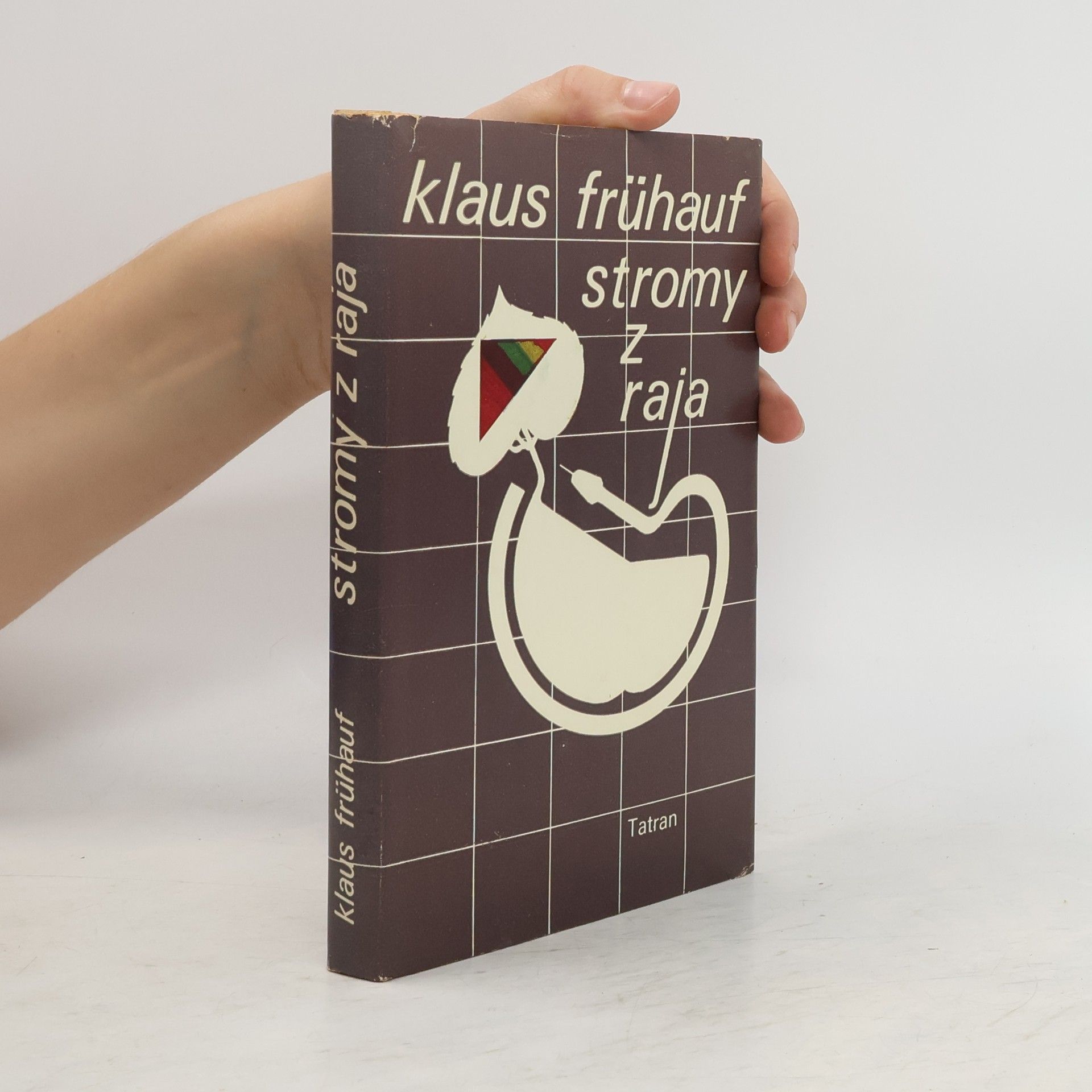 Fruhauf Klaus Stromy z raja