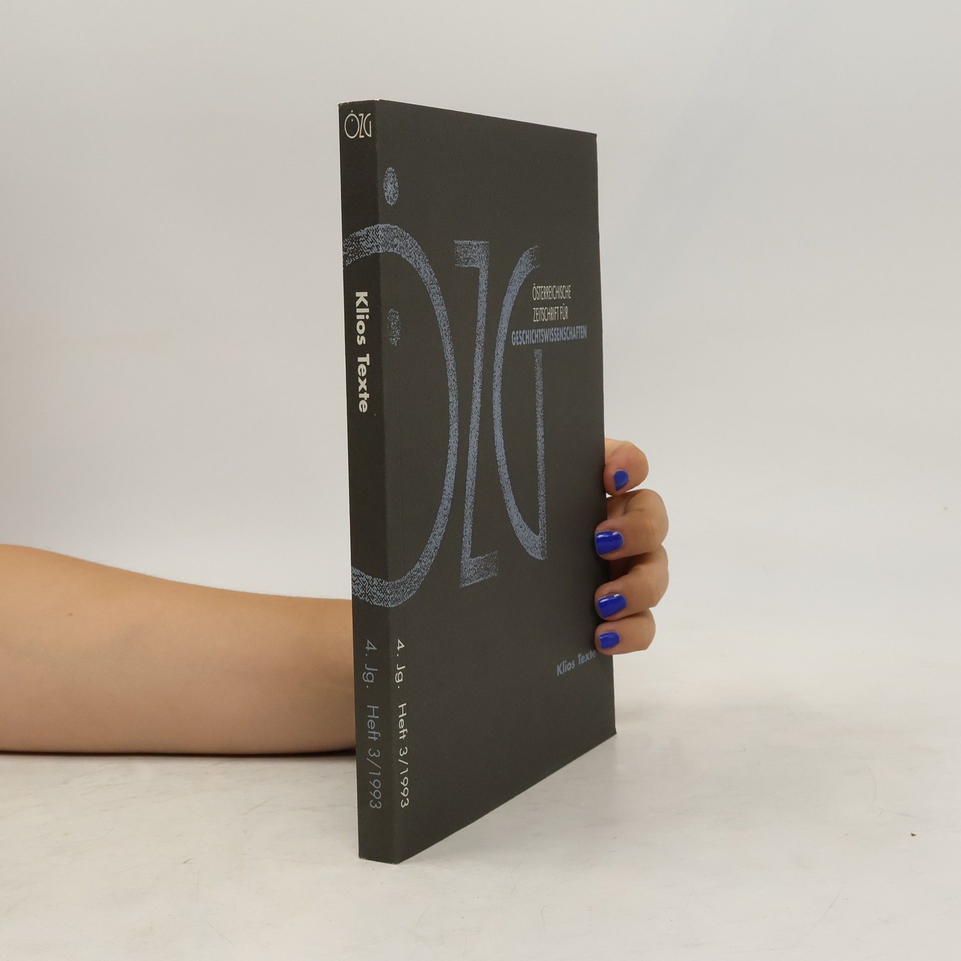 Collectif d'auteurs Österreichische Zeitschrift für Geschichtswissenschaften 3/1993