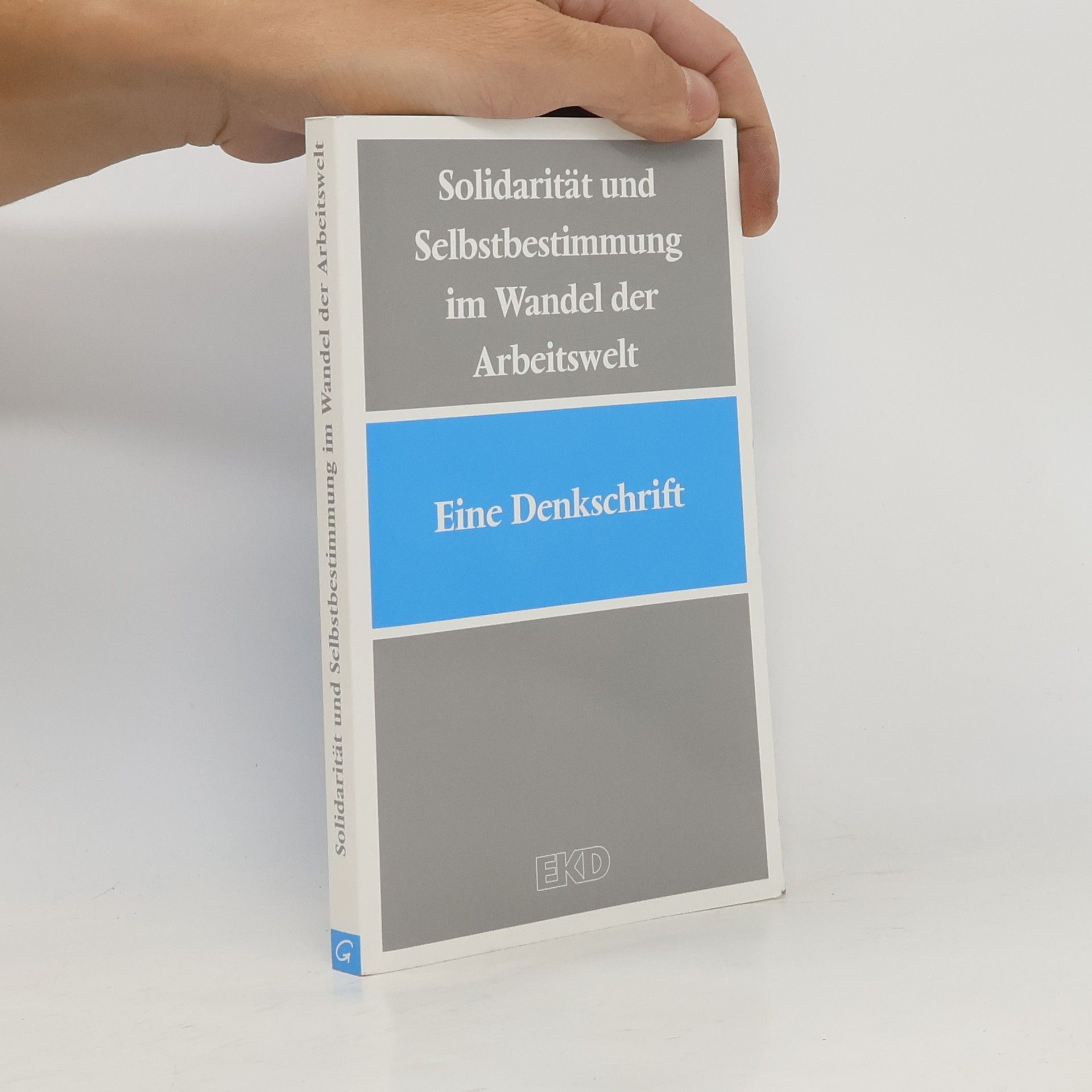Autores varios Solidarität und Selbstbestimmung im Wandel der Arbeitswelt