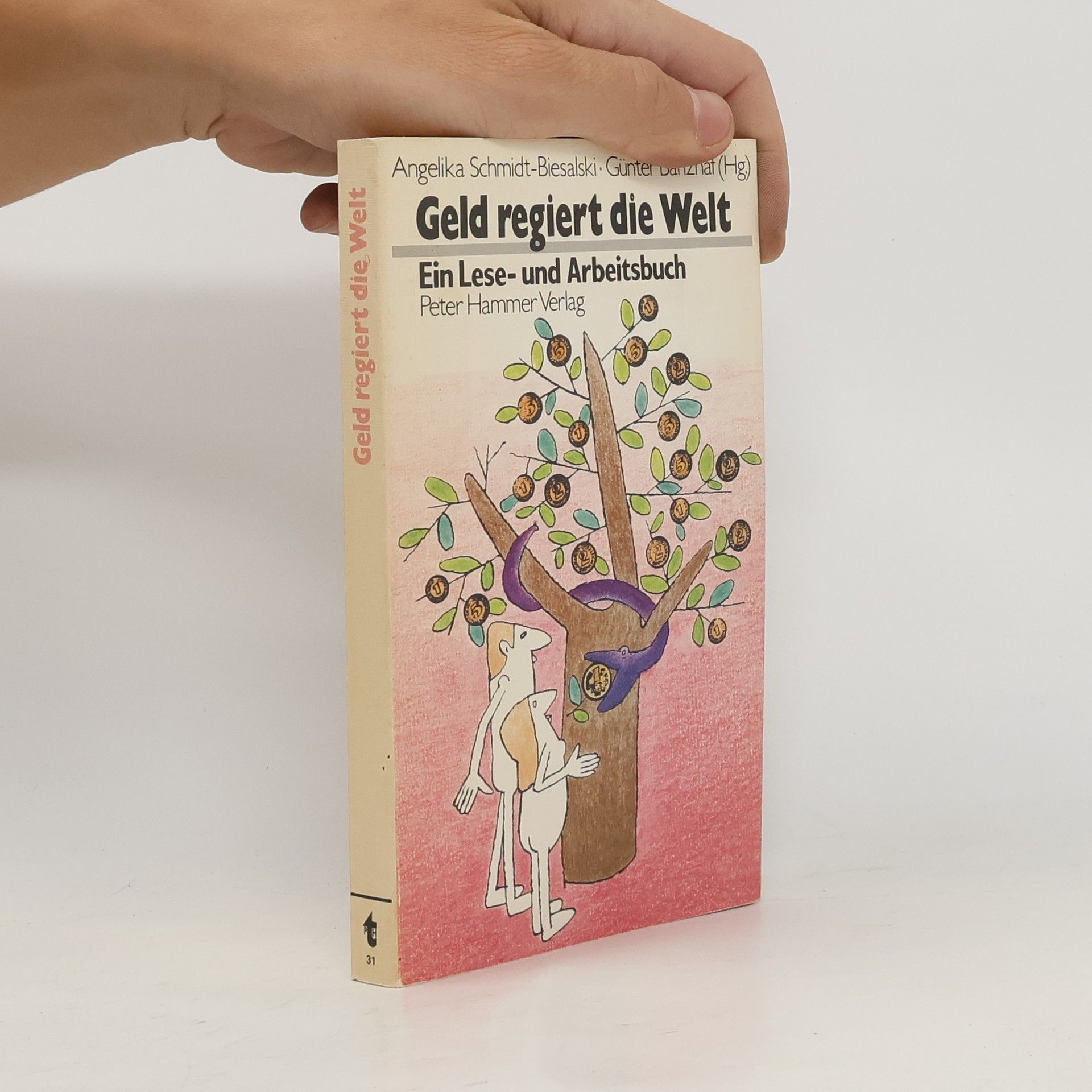 Angelika Schmidt-Biesalski Geld regiert die Welt