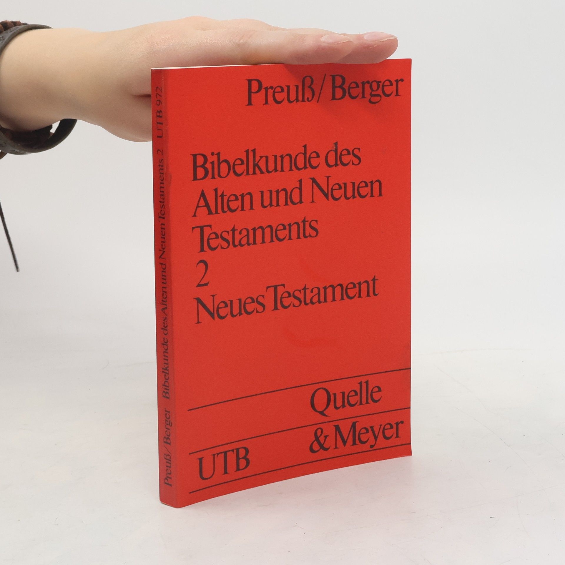 Horst Dietrich Preuß Bibelkunde des Alten und Neuen Testaments 2
