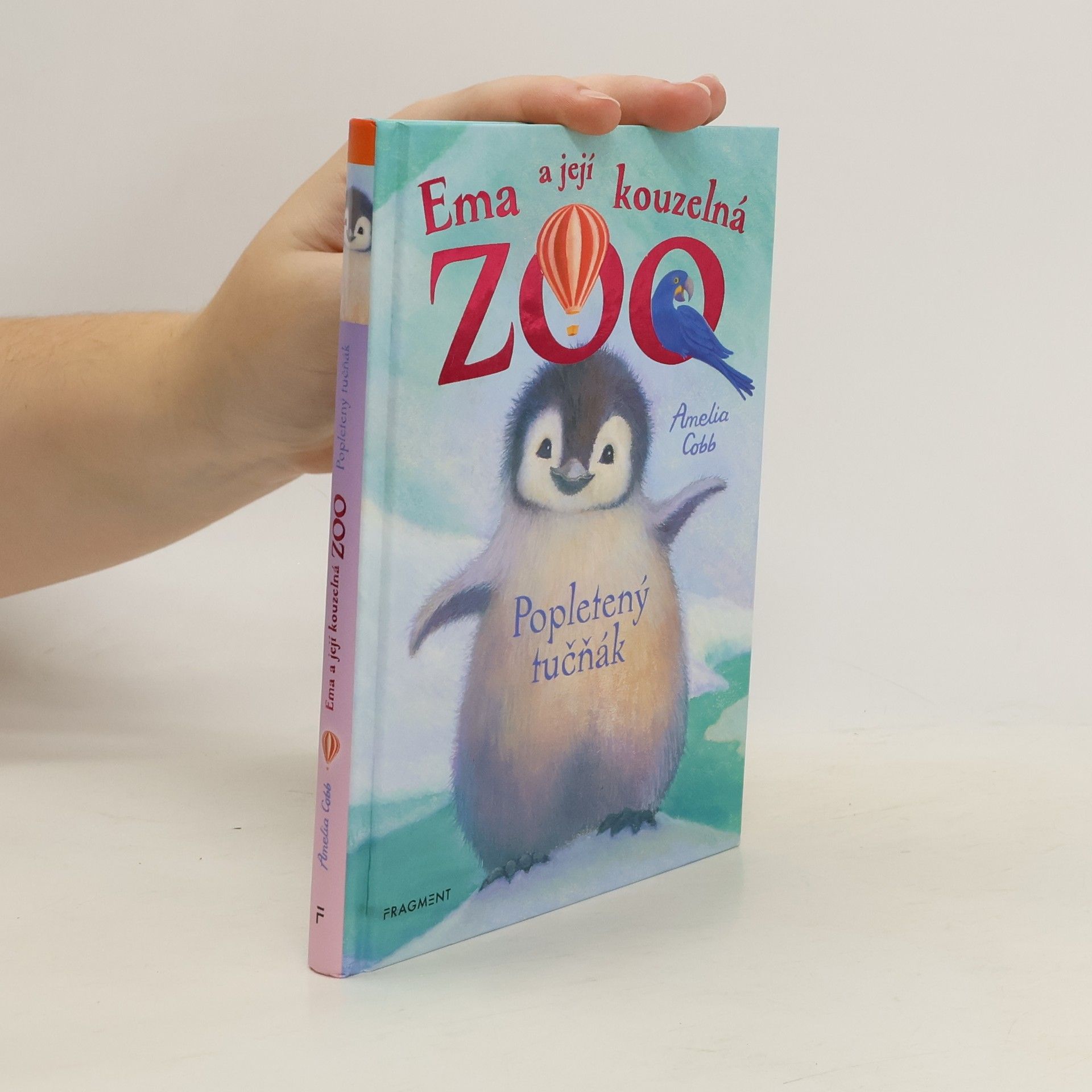 Cobb, Amelia Ema a její kouzelná zoo. Popletený tučňák