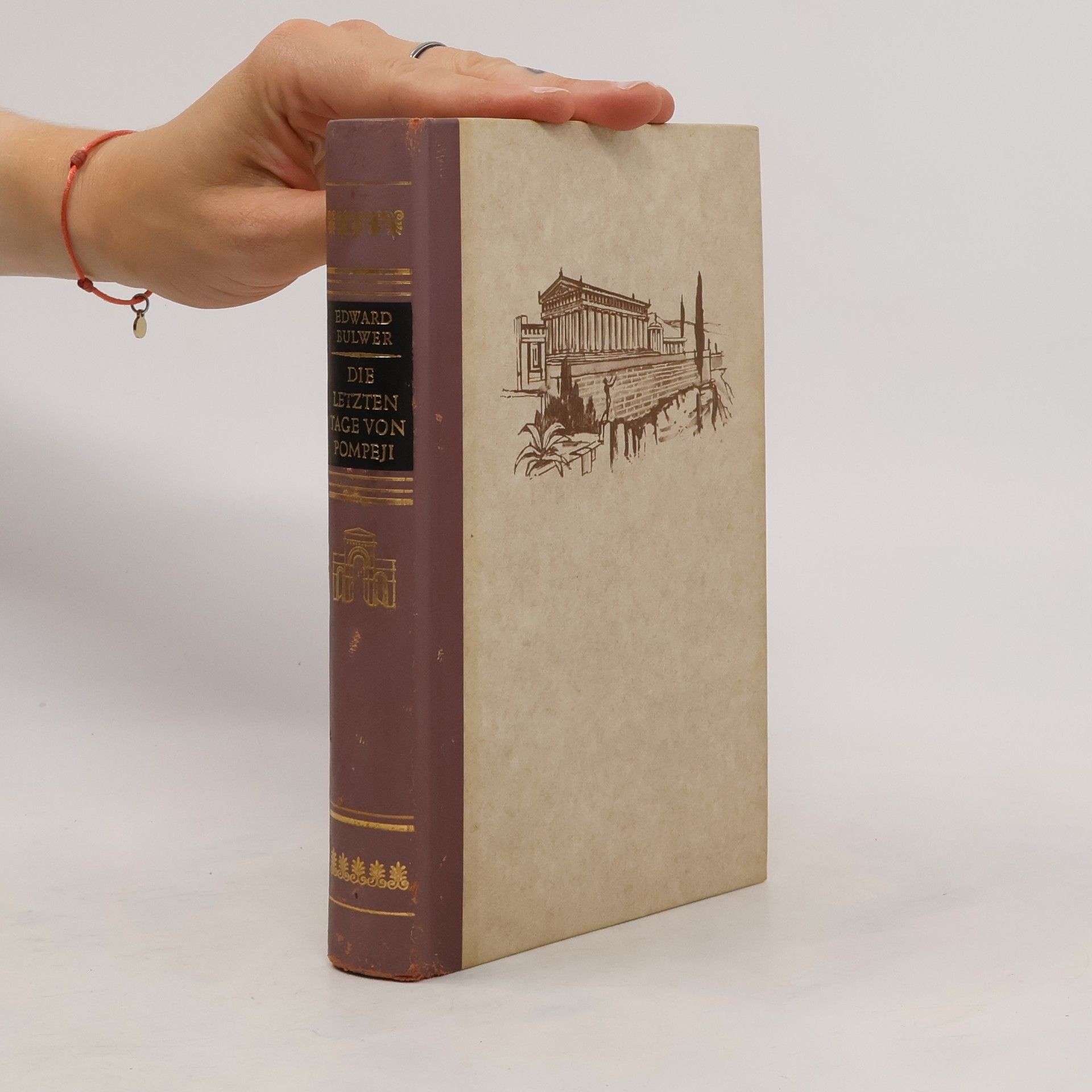 Edward Bulwer Die letzten Tage von Pompeji