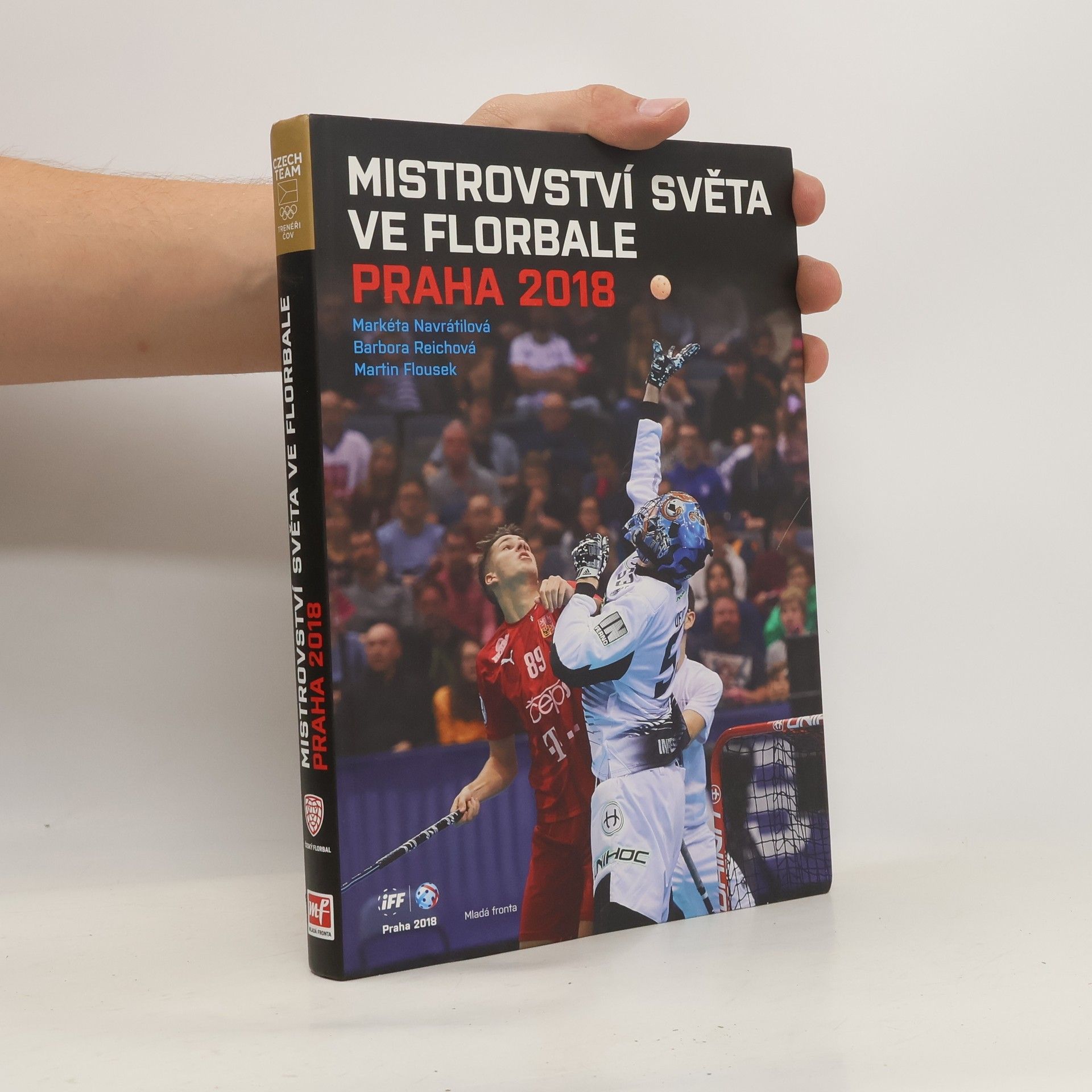 Various authors Mistrovství světa ve florbale 2018