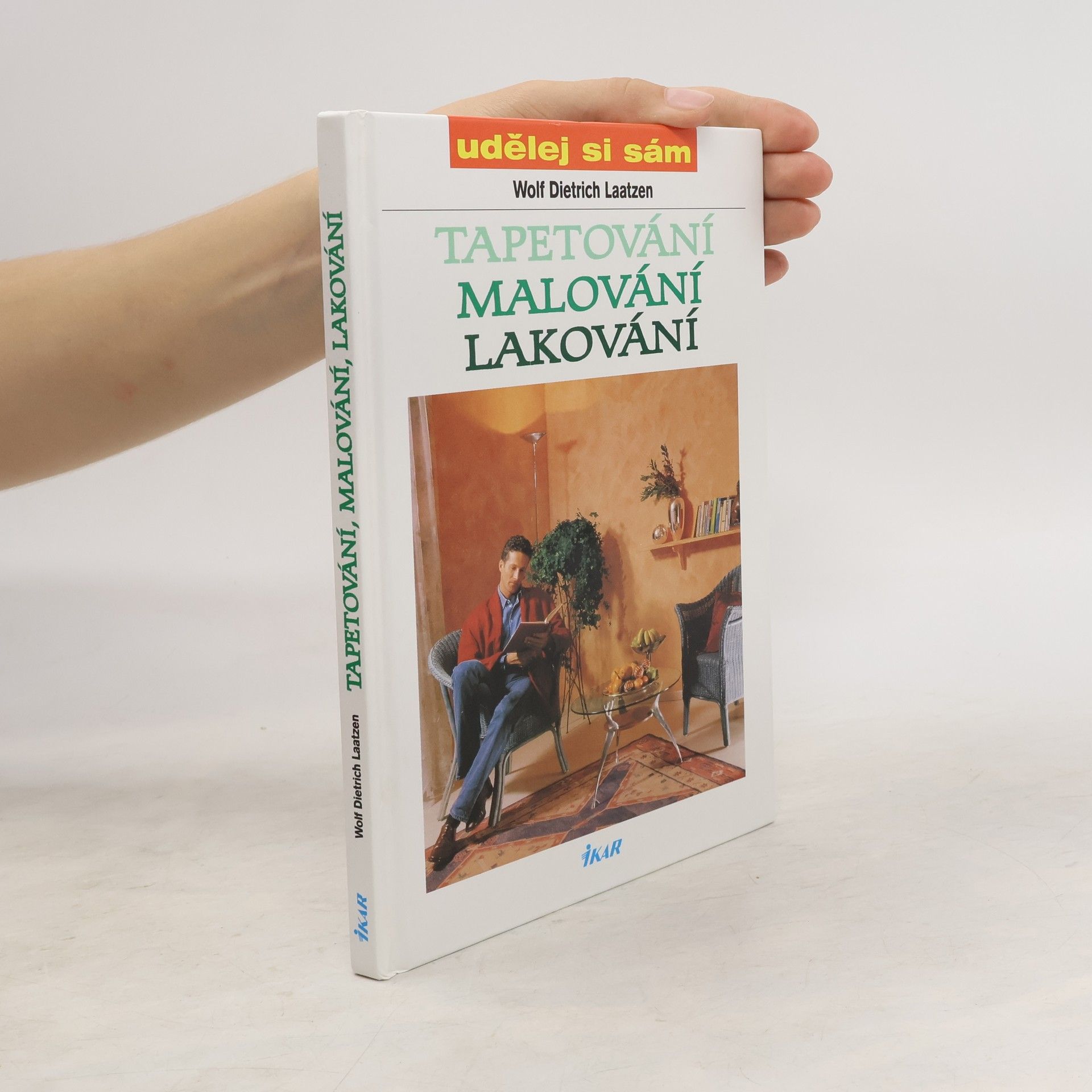 Wolf Dietrich Laatzen Tapetování, malování, lakování