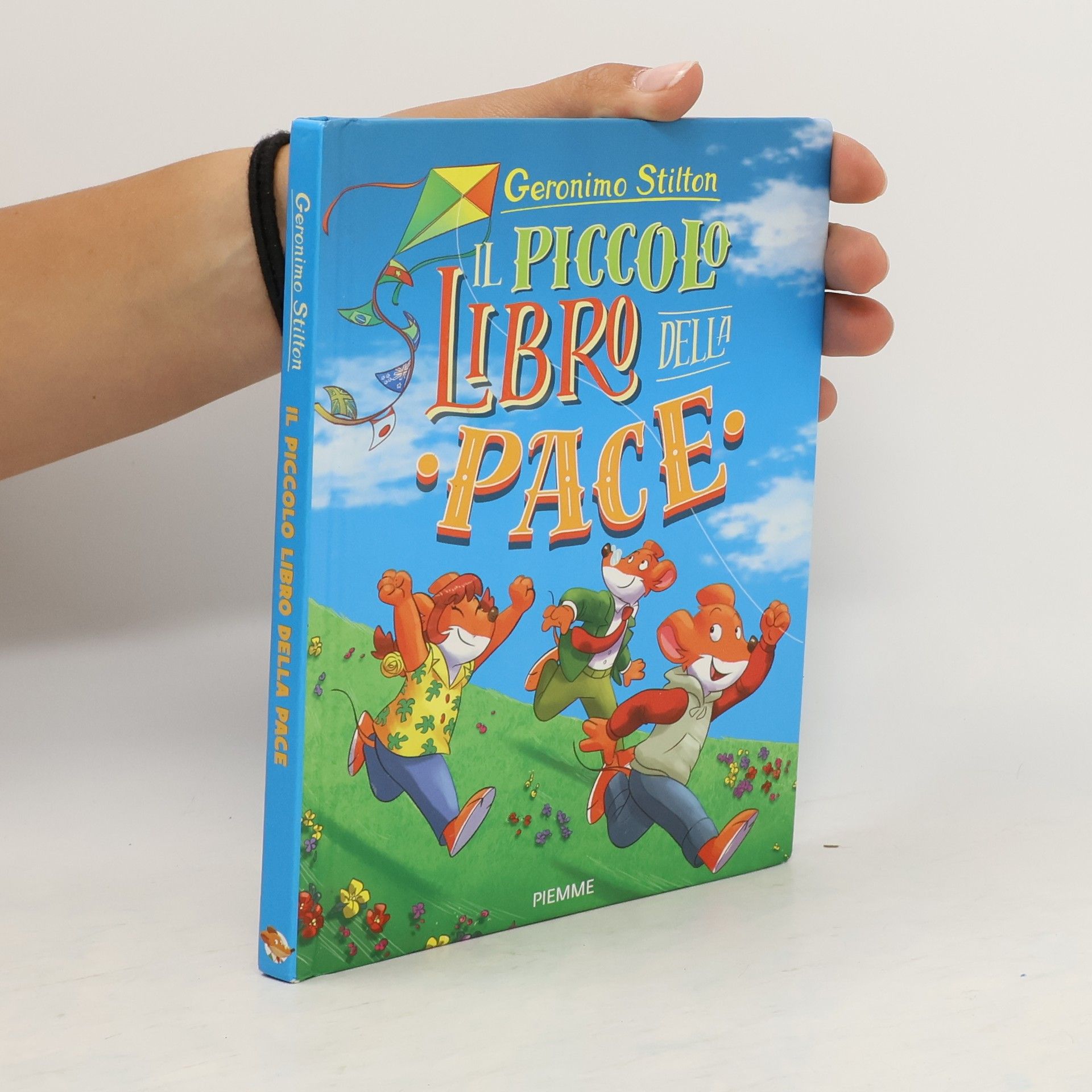 Elisabetta Dami Geronimo Stilton: Il piccolo libro della pace. Ediz. a colori