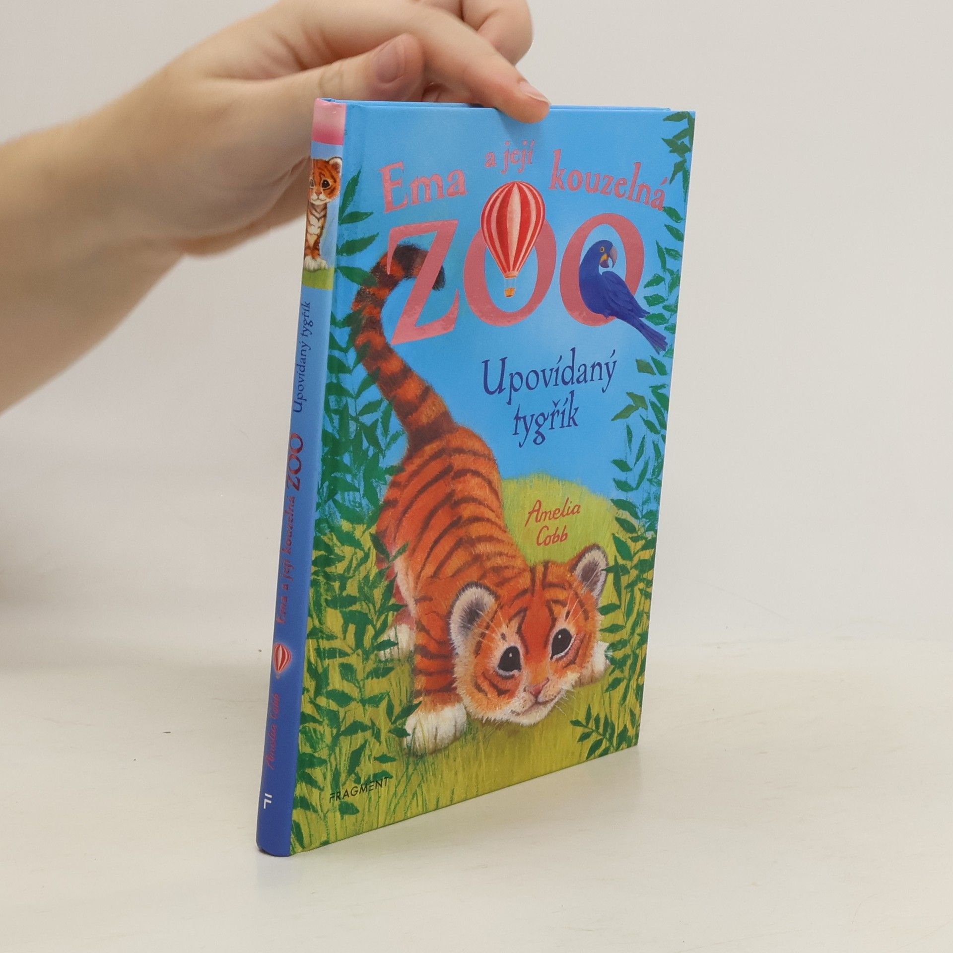 Amelia Cobb Ema a její kouzelná zoo - Upovídaný tygřík