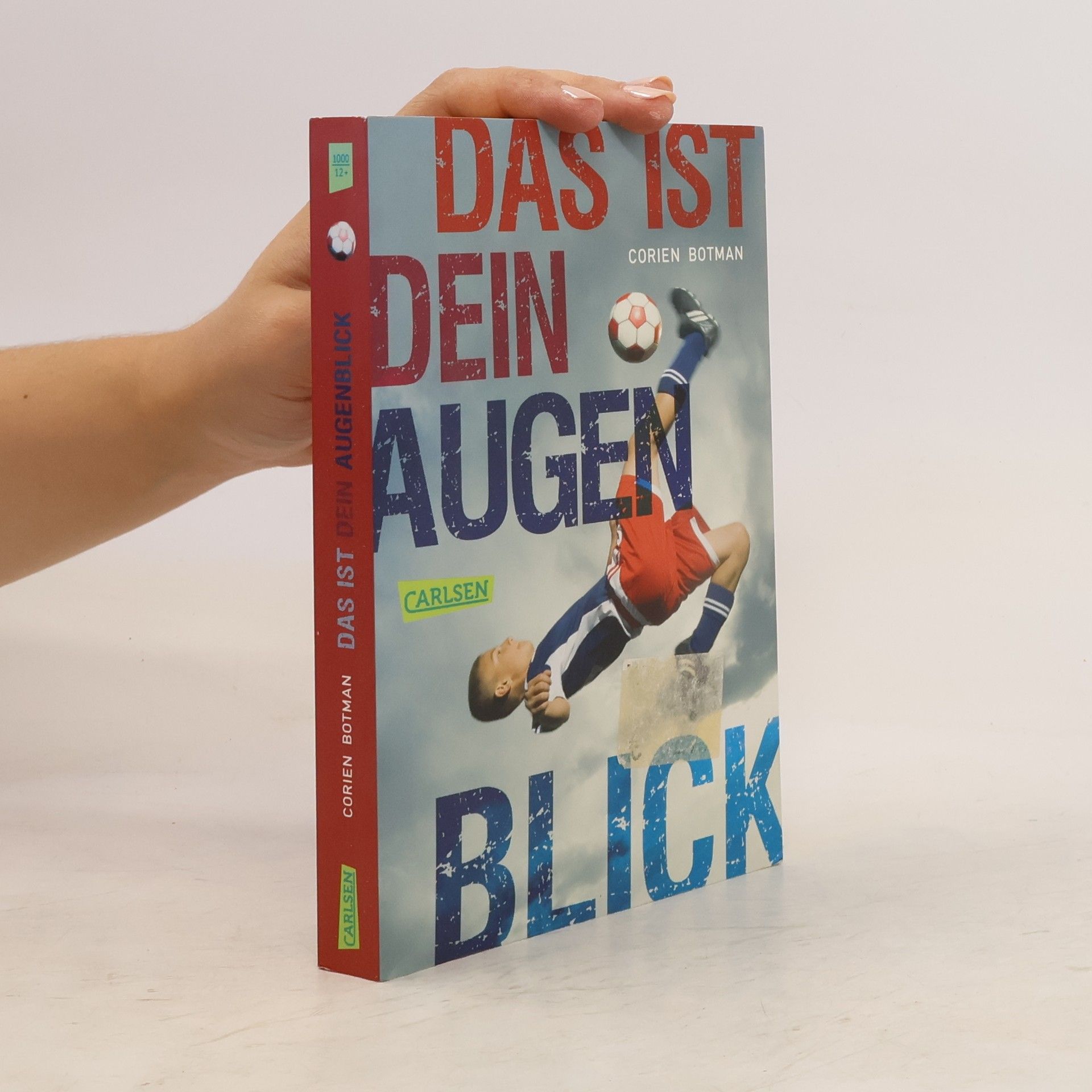 Das ist dein Augenblick