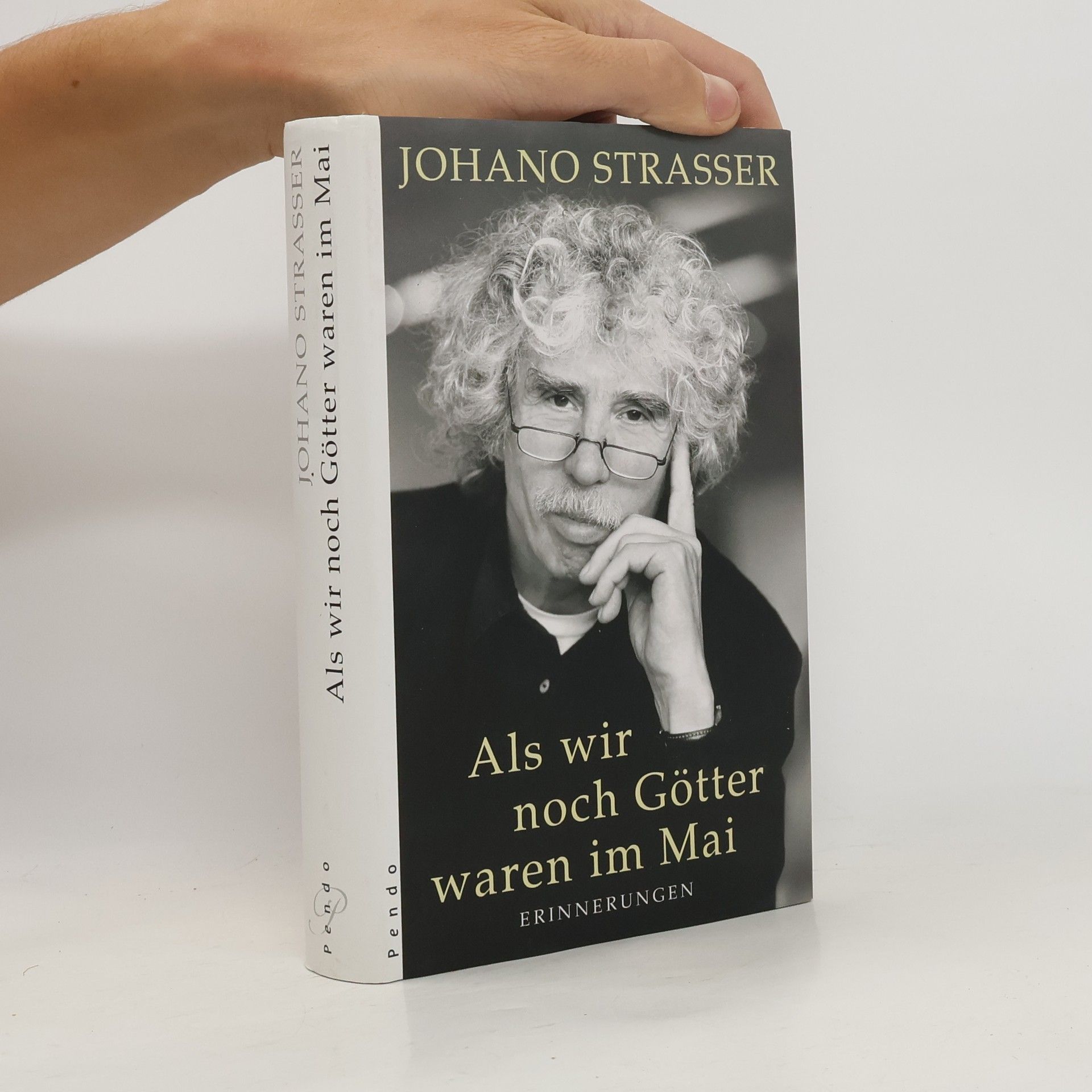 Johano Strasser Als wir noch Götter waren im Mai
