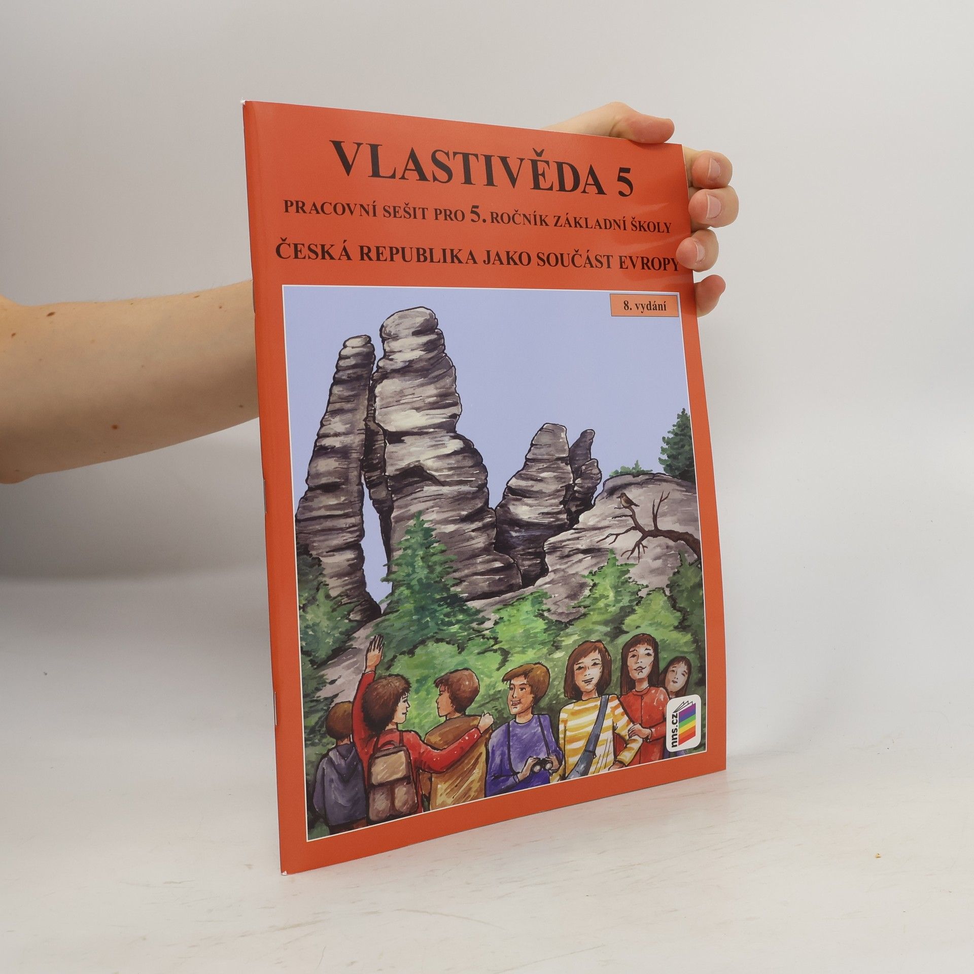 Věra Štiková Vlastivěda 5 : Česká republika jako součást Evropy : pracovní sešit pro 5. ročník