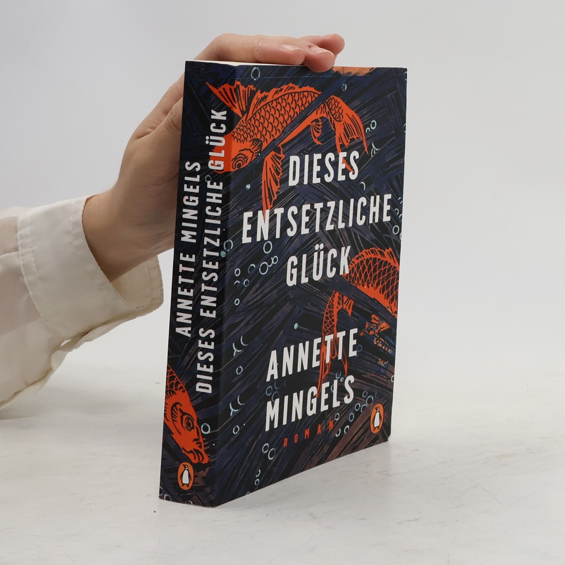 Annette Mingels Dieses entsetzliche Glück