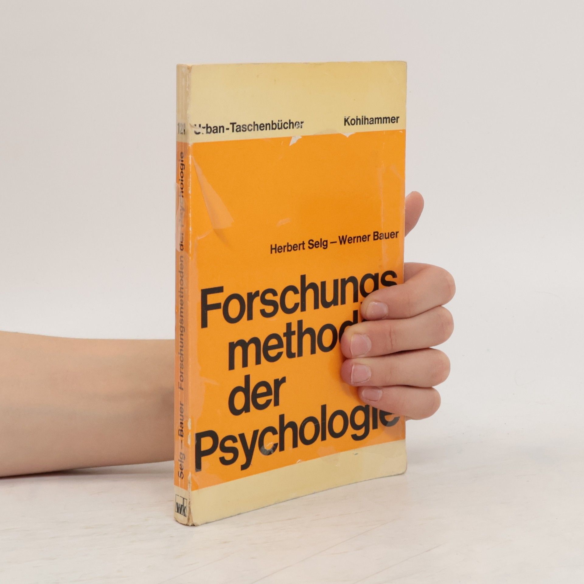 Herbert Selg Forschungsmethoden der Psychologie