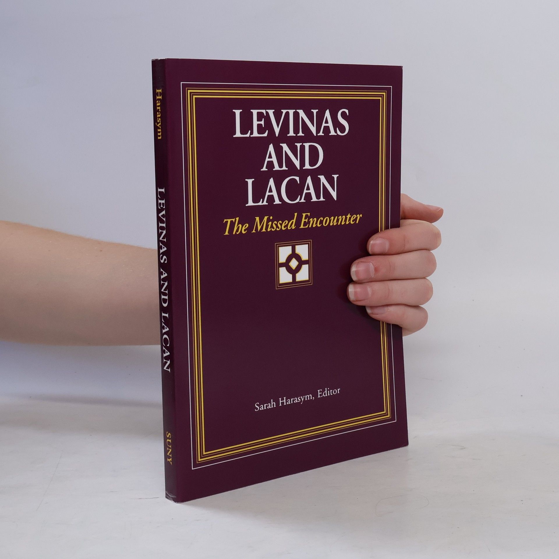 Sarah Harasym Suny Series in Psychoanalysis and Culture: Levinas and Lacan
