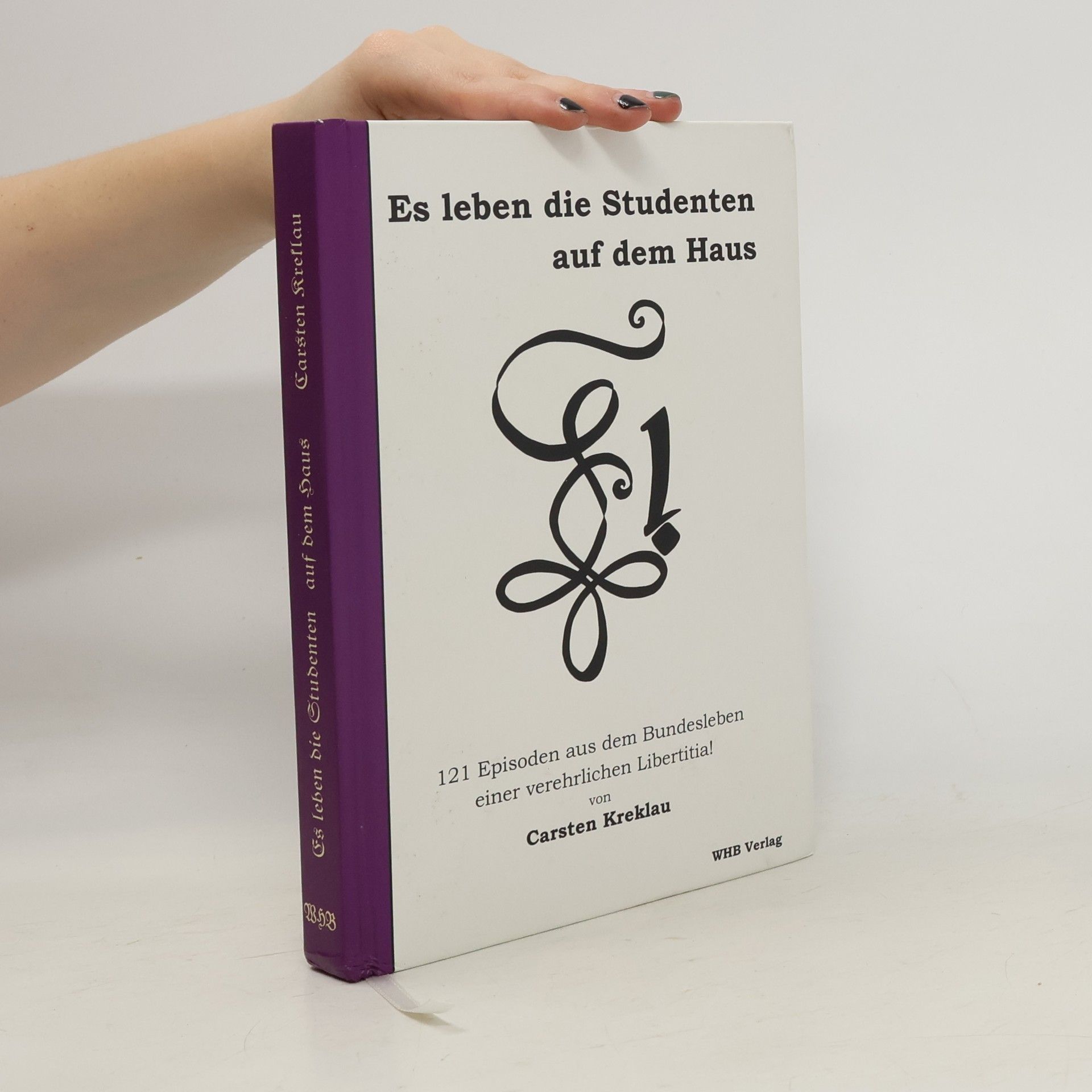 Carsten Kreklau Es leben die Studenten auf dem Haus