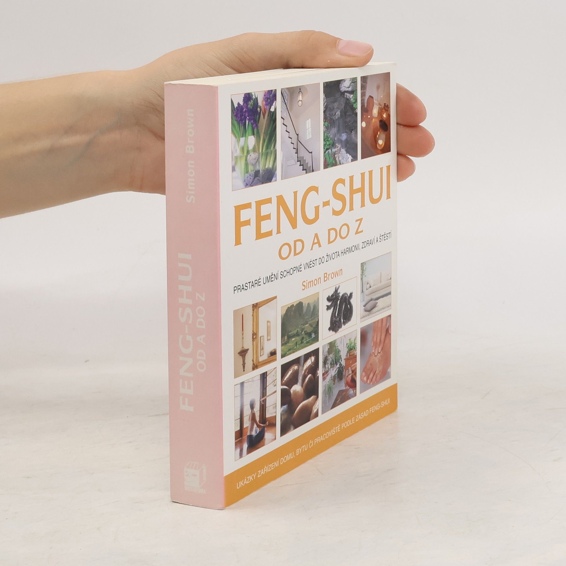Simon G. Brown Feng-shui od A do Z
