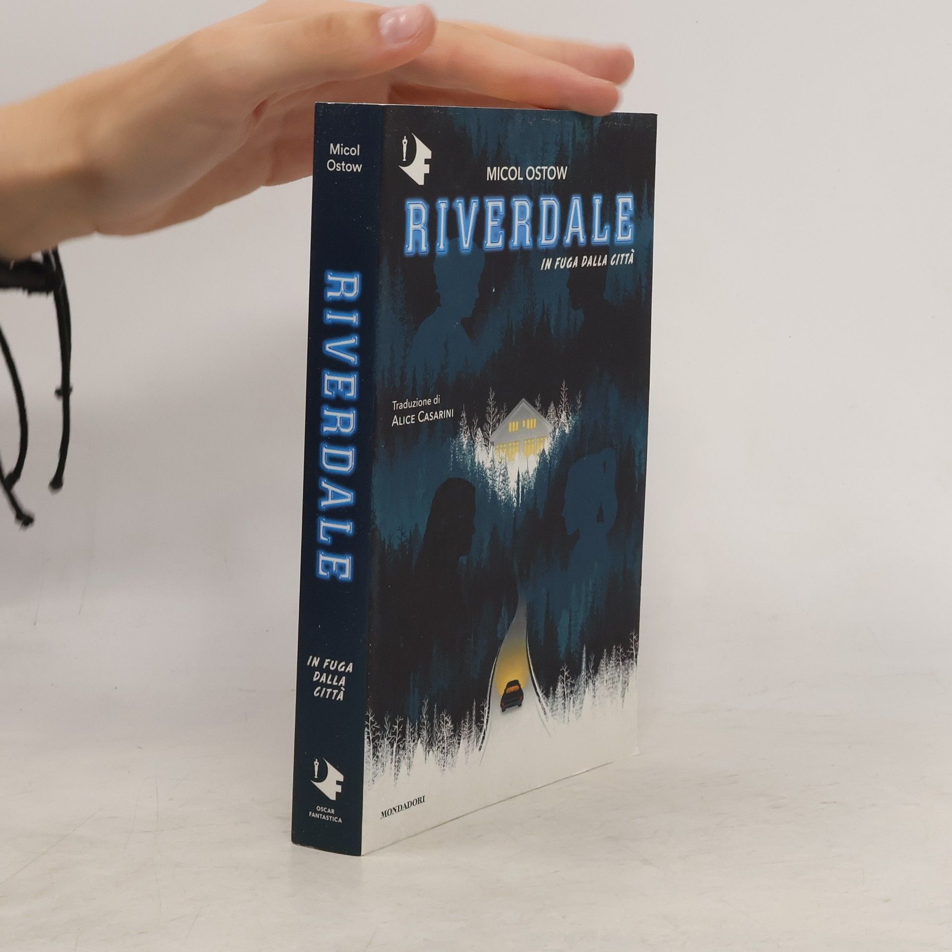 Micol Ostow In fuga dalla città. Riverdale