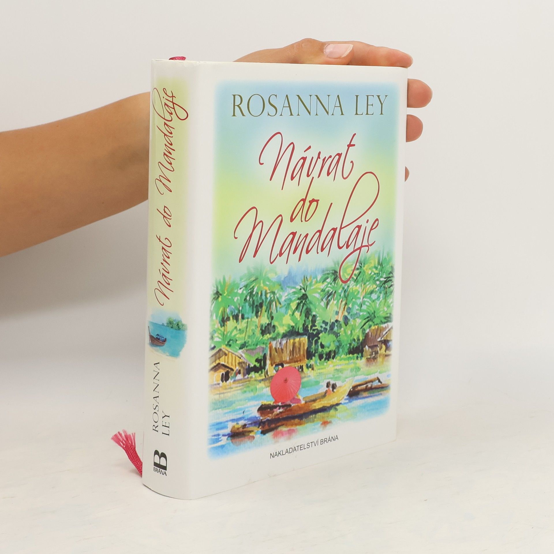 Rosanna Ley Návrat do Mandalaje