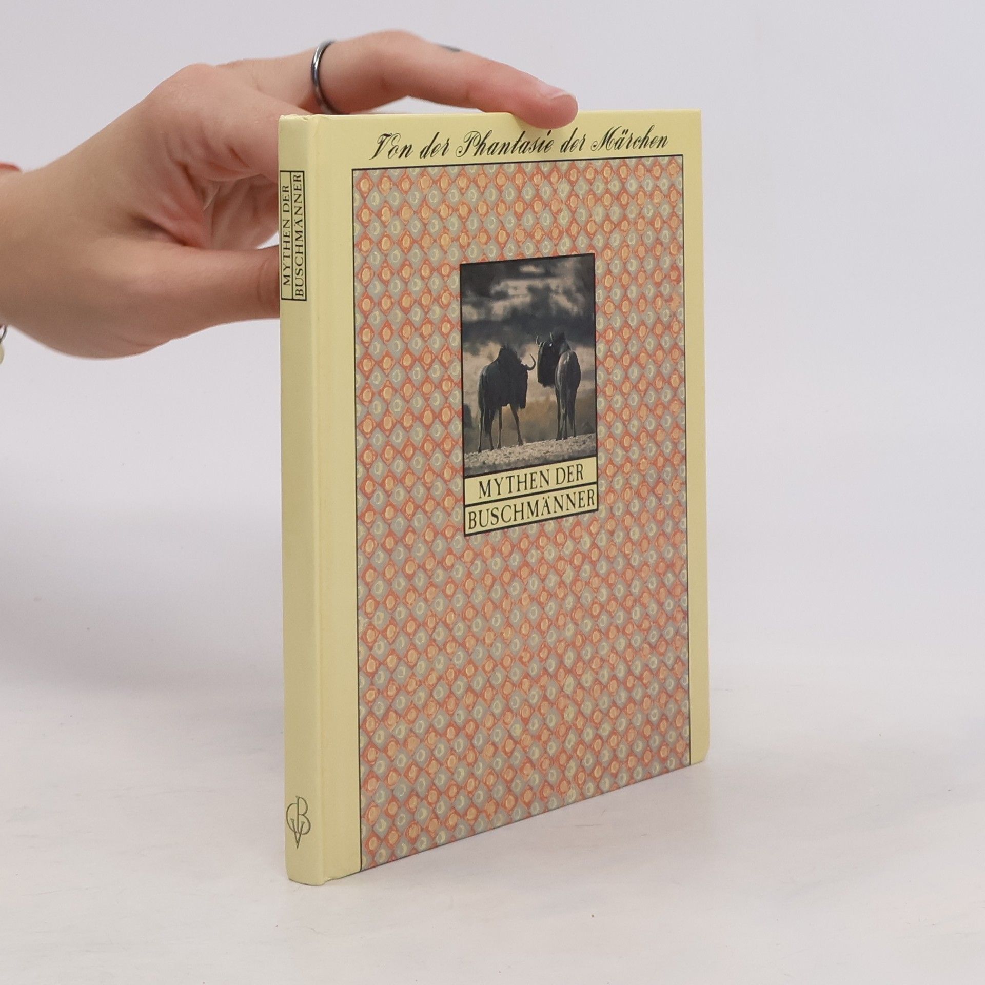 Various authors Mythen der Buschmänner
