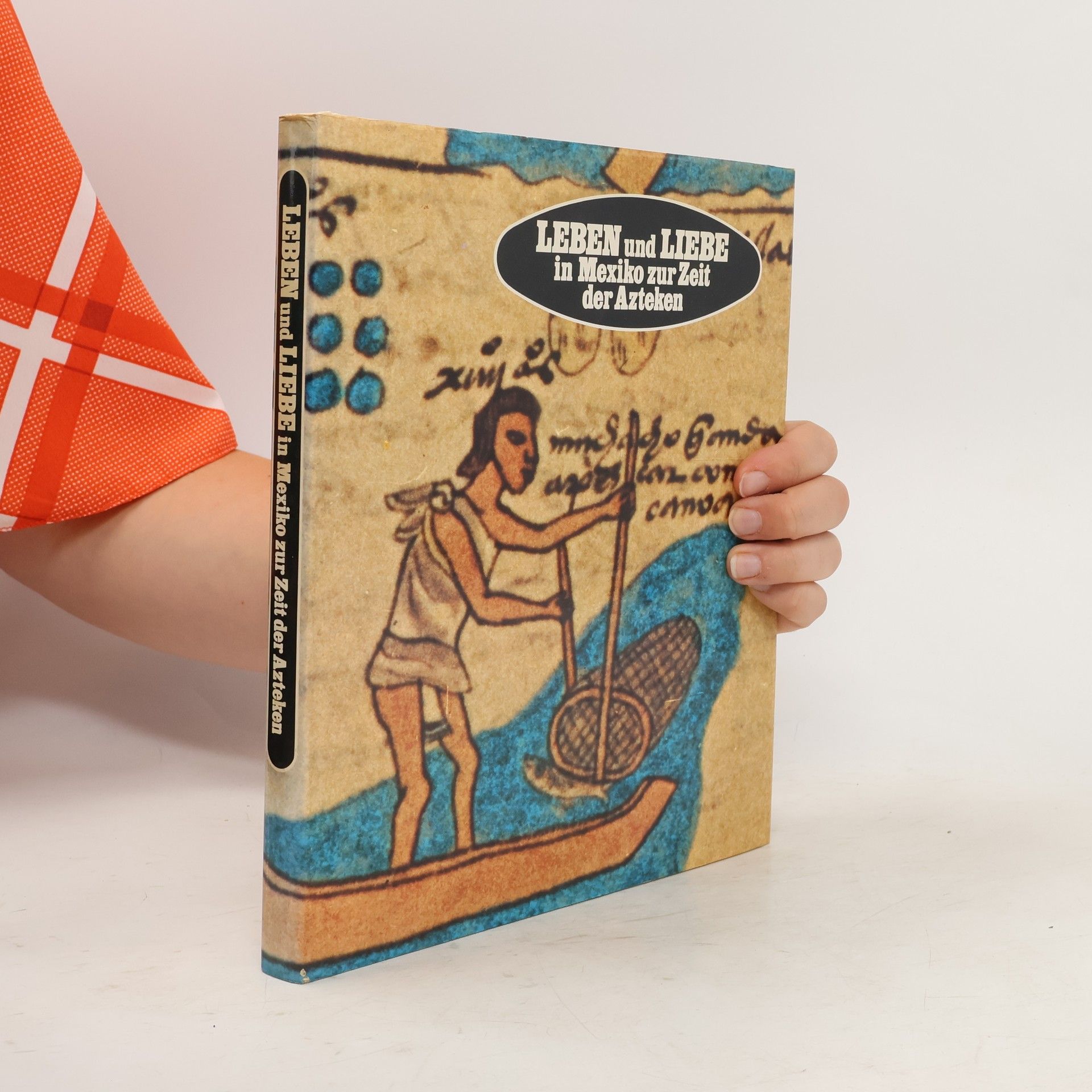 Janine Soisson Leben und Liebe in Mexiko zur Zeit der Azteken