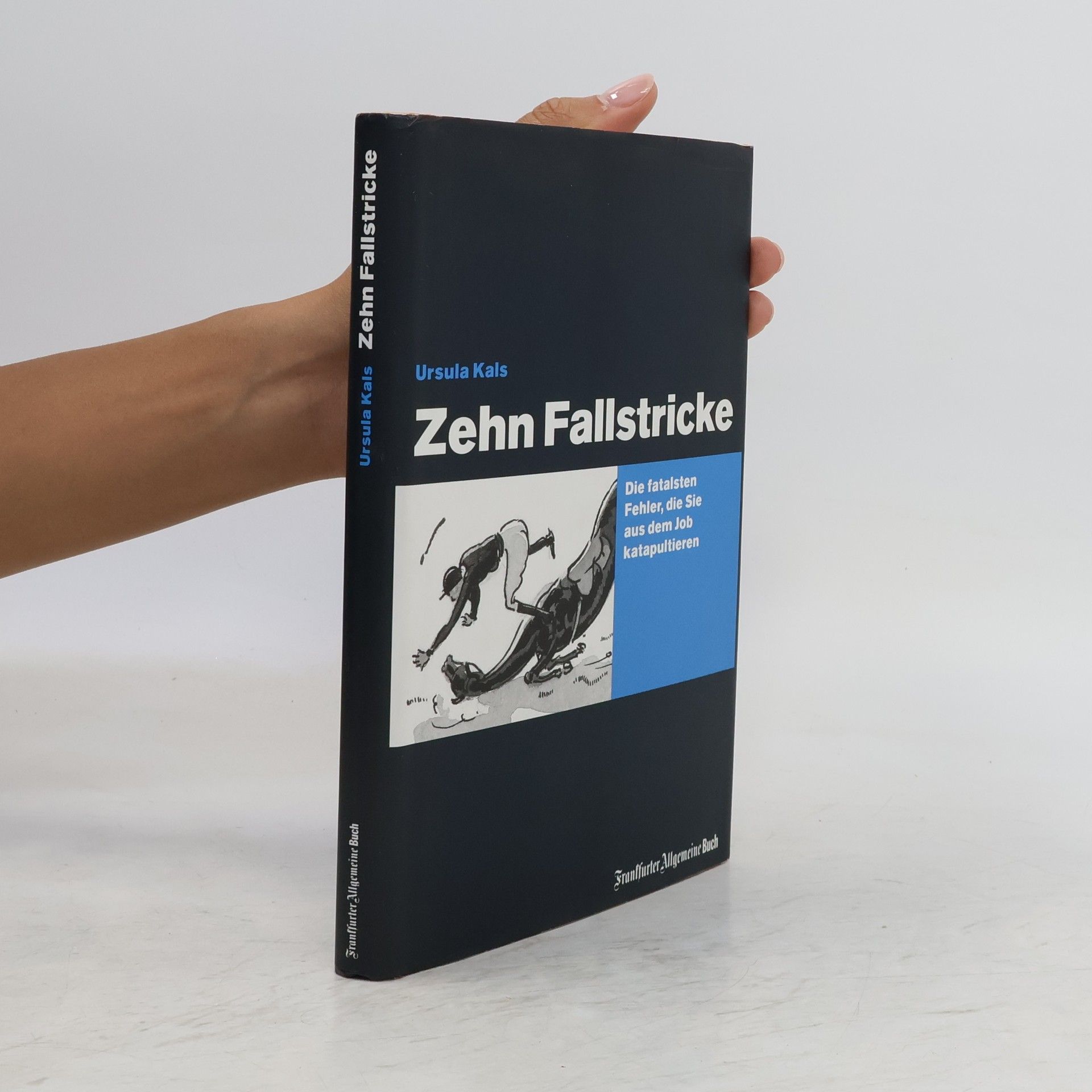 Ursula Kals Zehn Fallstricke