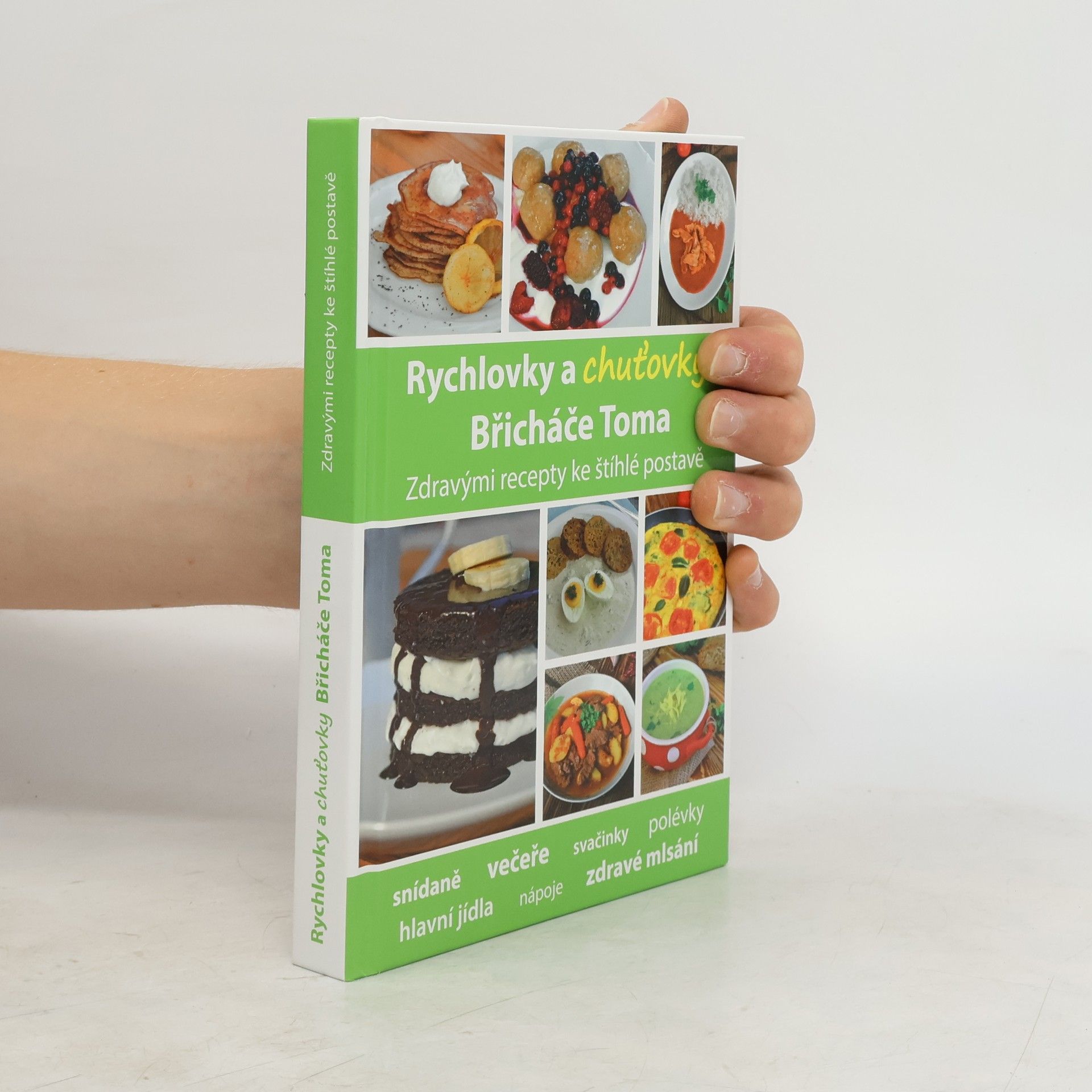 Tomáš Kosačík Rychlovky a chuťovky Břicháče Toma