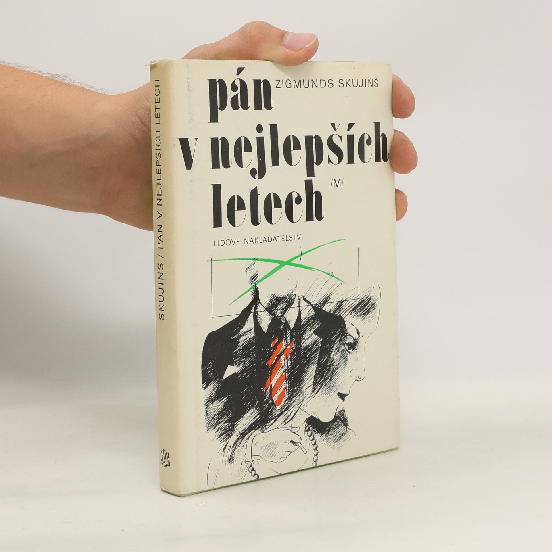 Zigmunds Skujinš Pán v nejlepších letech