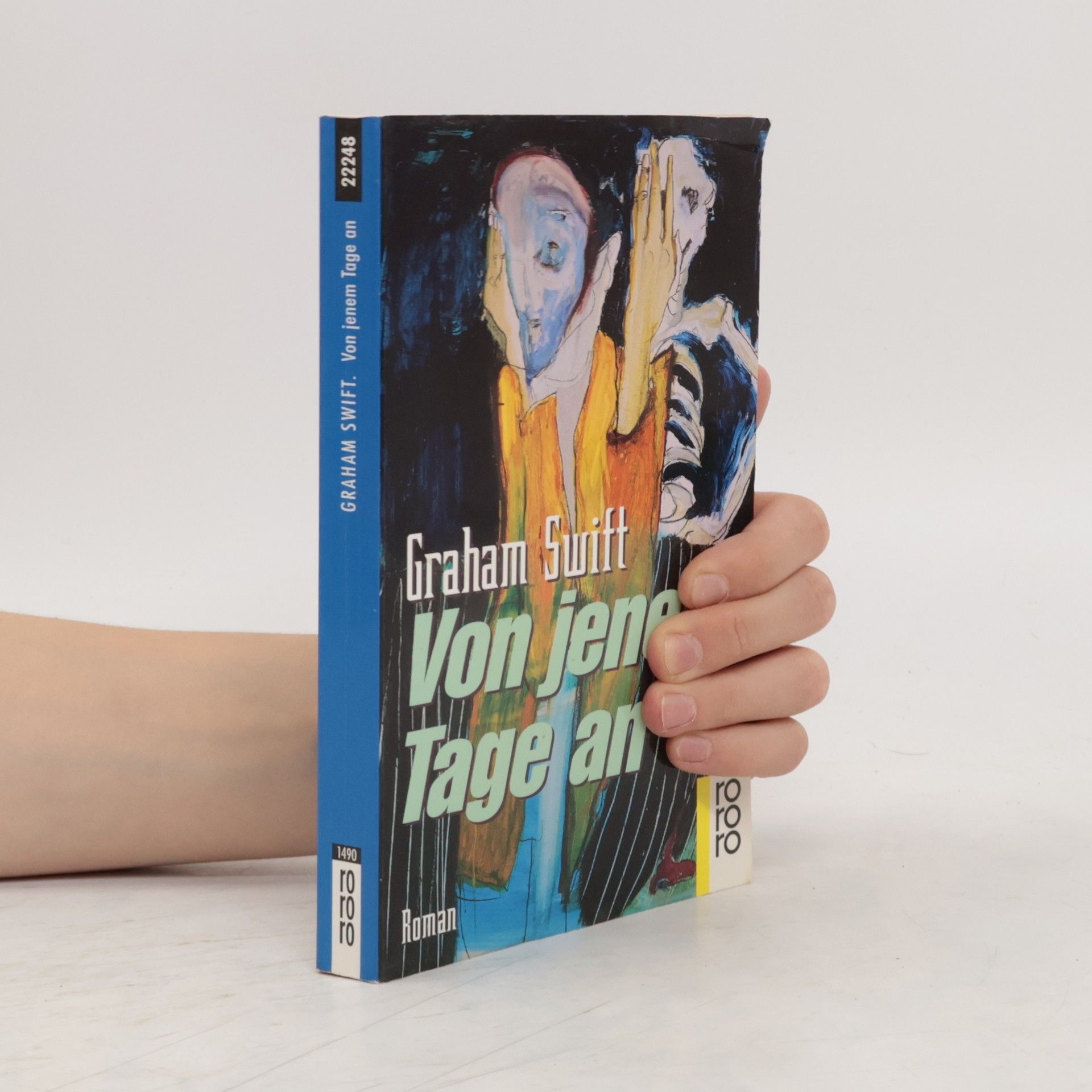 Graham Swift Von jenem Tage an