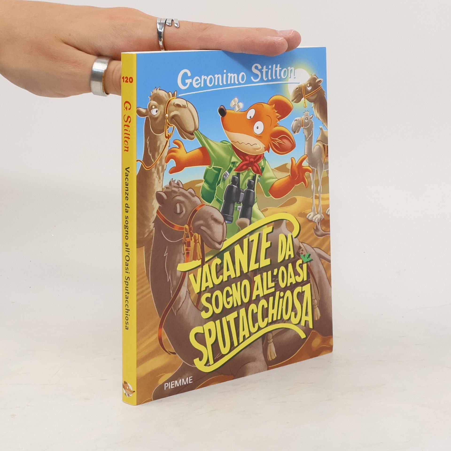 Elisabetta Dami Geronimo Stilton - 120: Vacanze da sogno all'Oasi Sputacchiosa