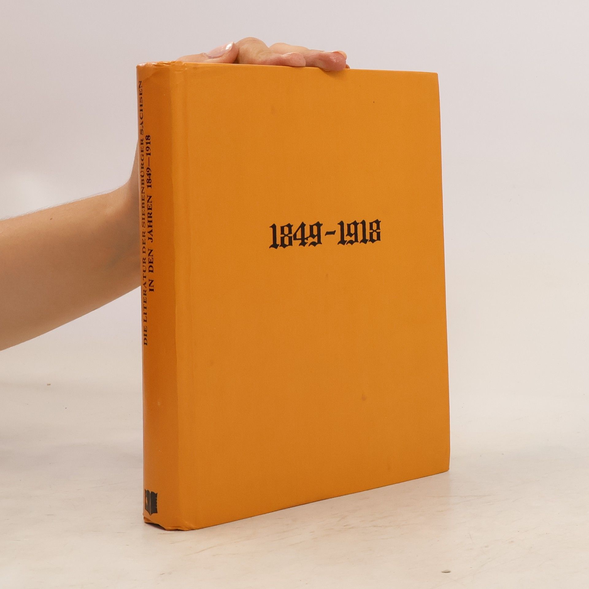 Collectif d'auteurs Die Literatur der Siebenbürger Sachsen in den Jahren 1849-1918