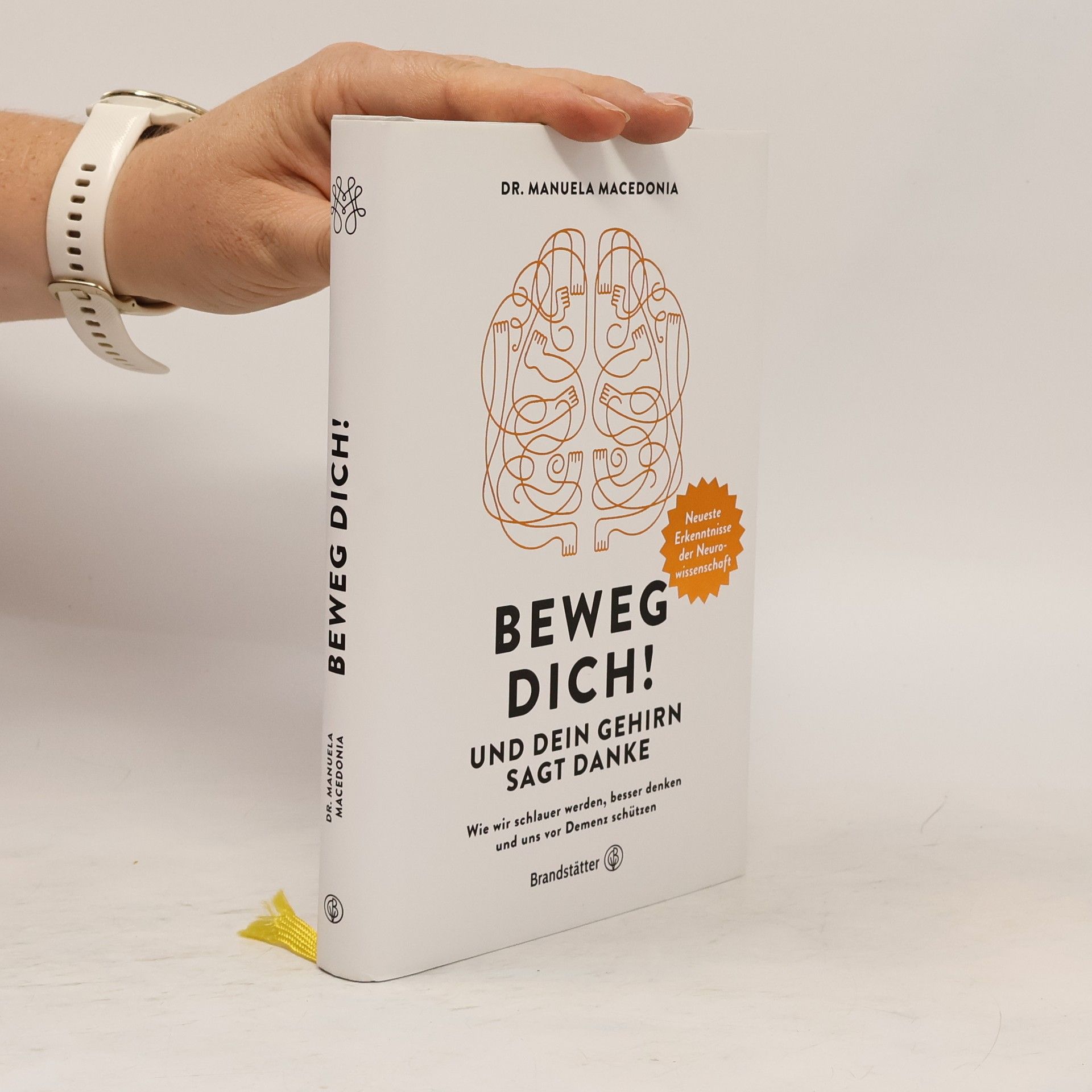 Manuela Macedonia Beweg dich! Und dein Gehirn sagt Danke