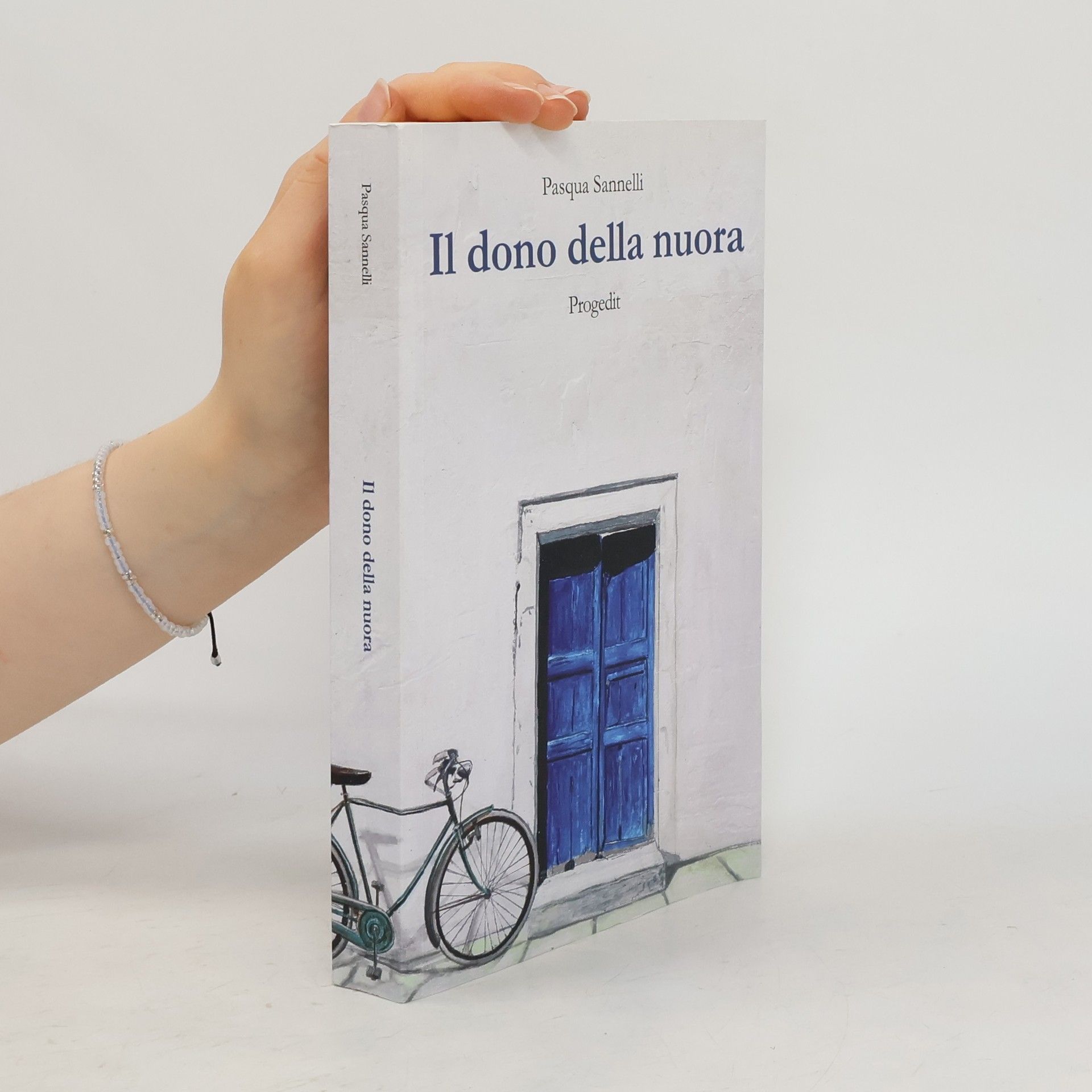 Pasqua Sannelli Il dono della nuora