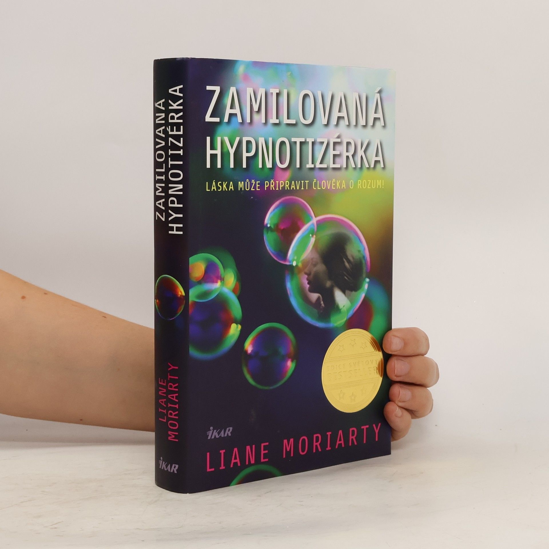 Liane Moriarty Zamilovaná hypnotizérka