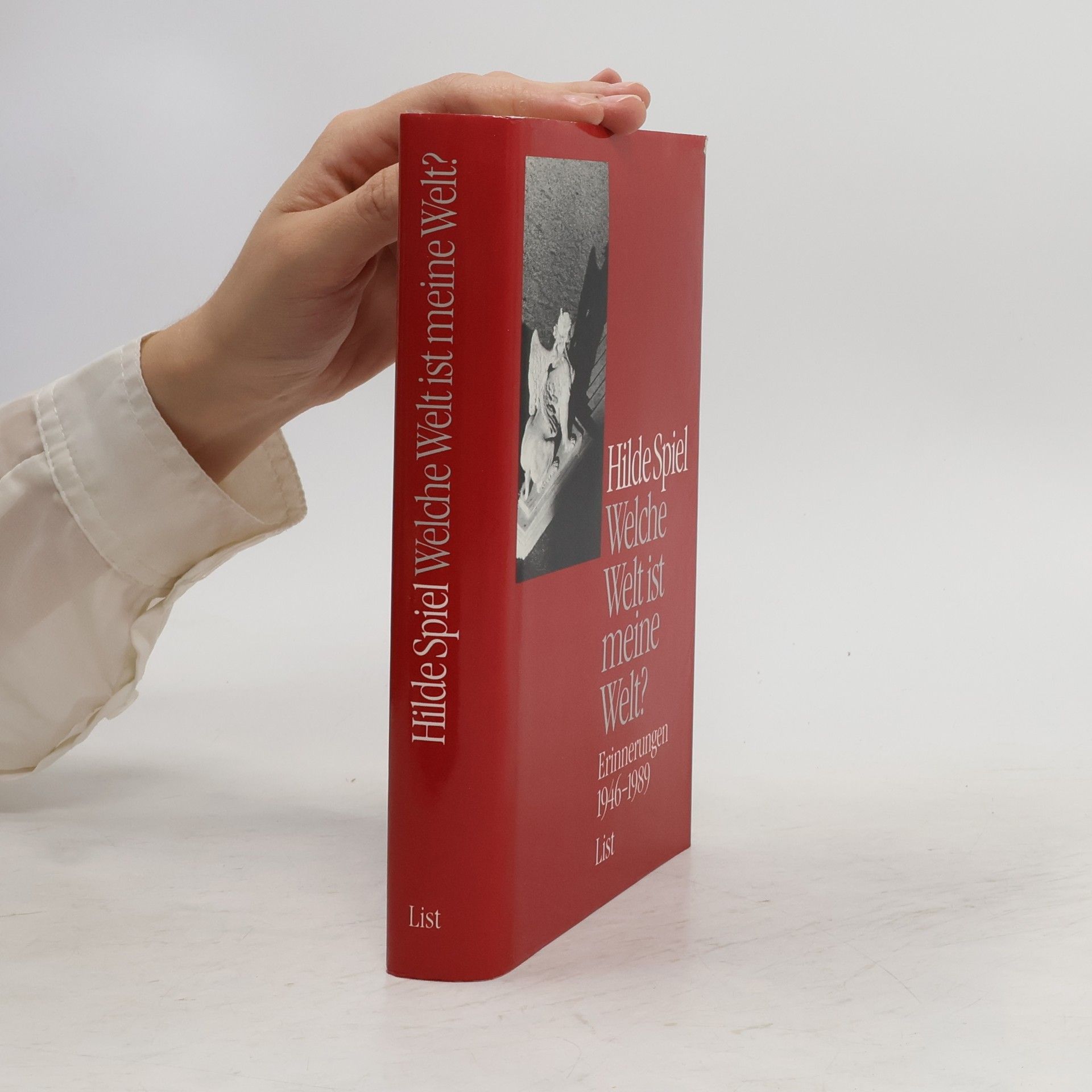 Hilde Spiel Welche Welt ist meine Welt? Erinnerungen 1946 - 1989