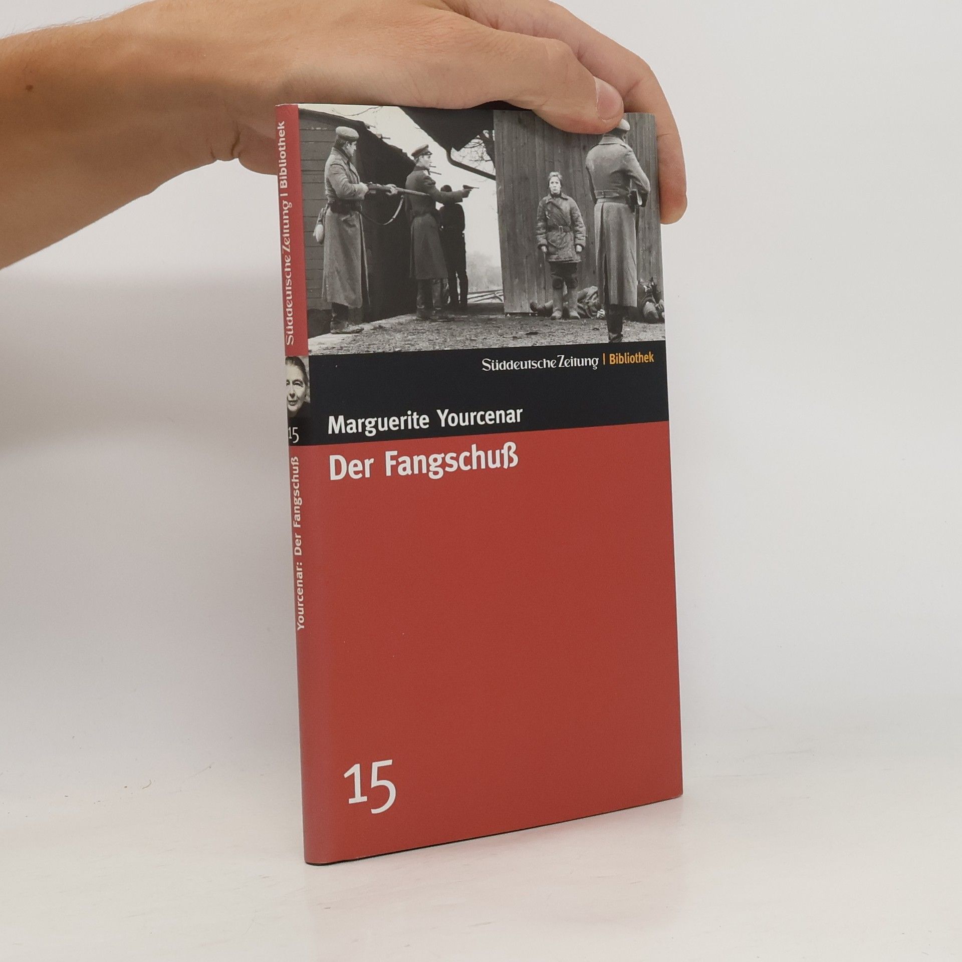 Marguerite Yourcenar Der Fangschuß