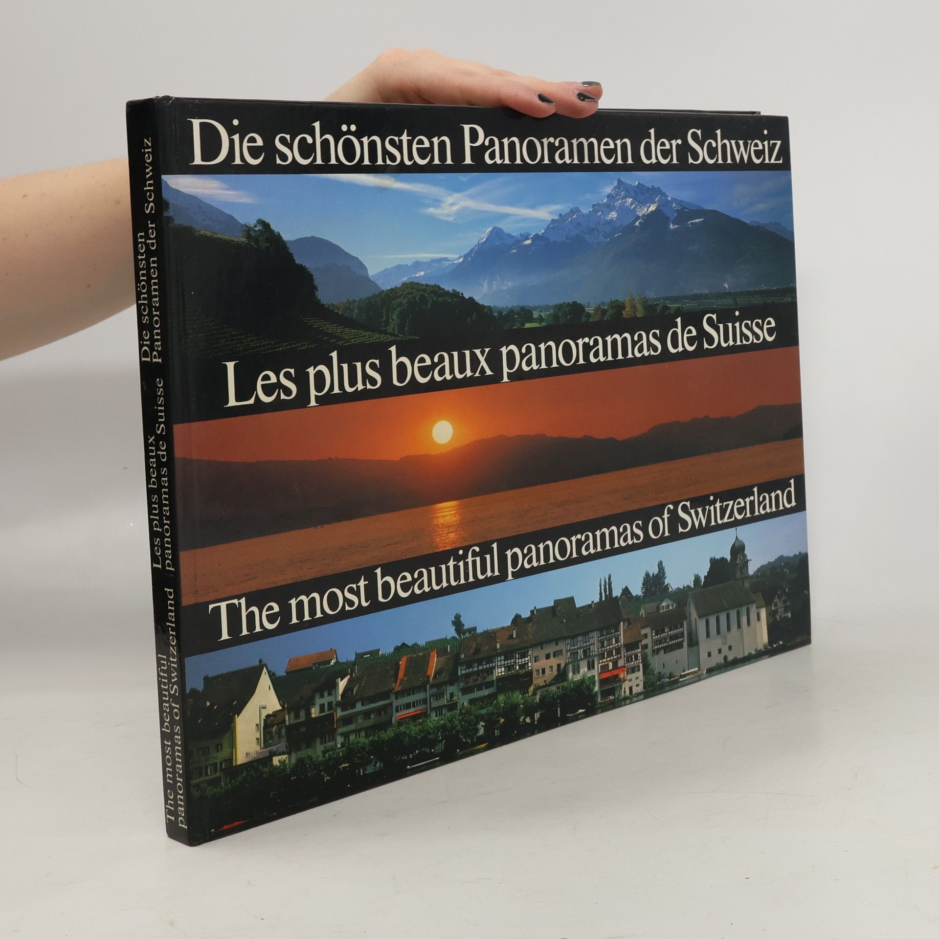 Autorenkollektiv Die schönsten Panoramen der Schweiz. Les plus beaux panoramas de Suisse. The Most Beautiful Panoramas of Switzerland