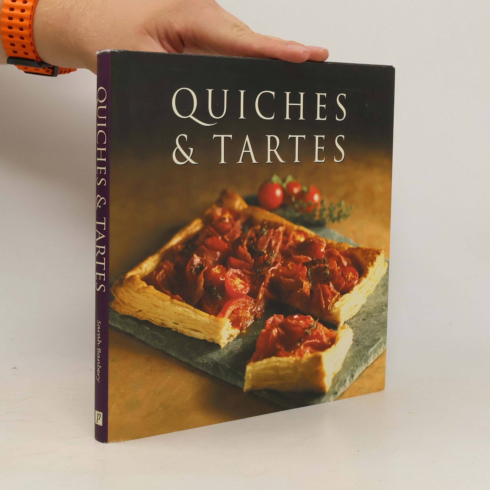 Sarah Banbery Quiches & Tartes