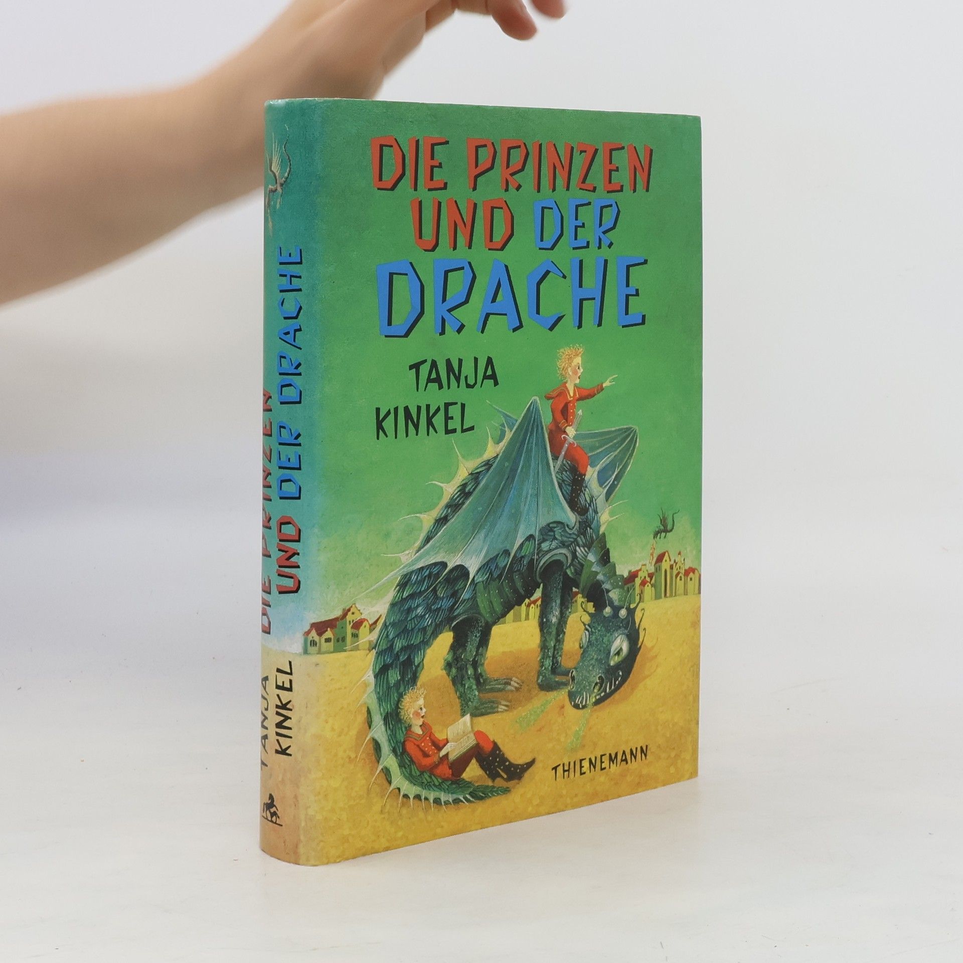 Tanja Kinkel Die Prinzen und der Drache